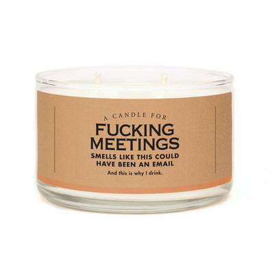 A Candle for Fucking Meetings