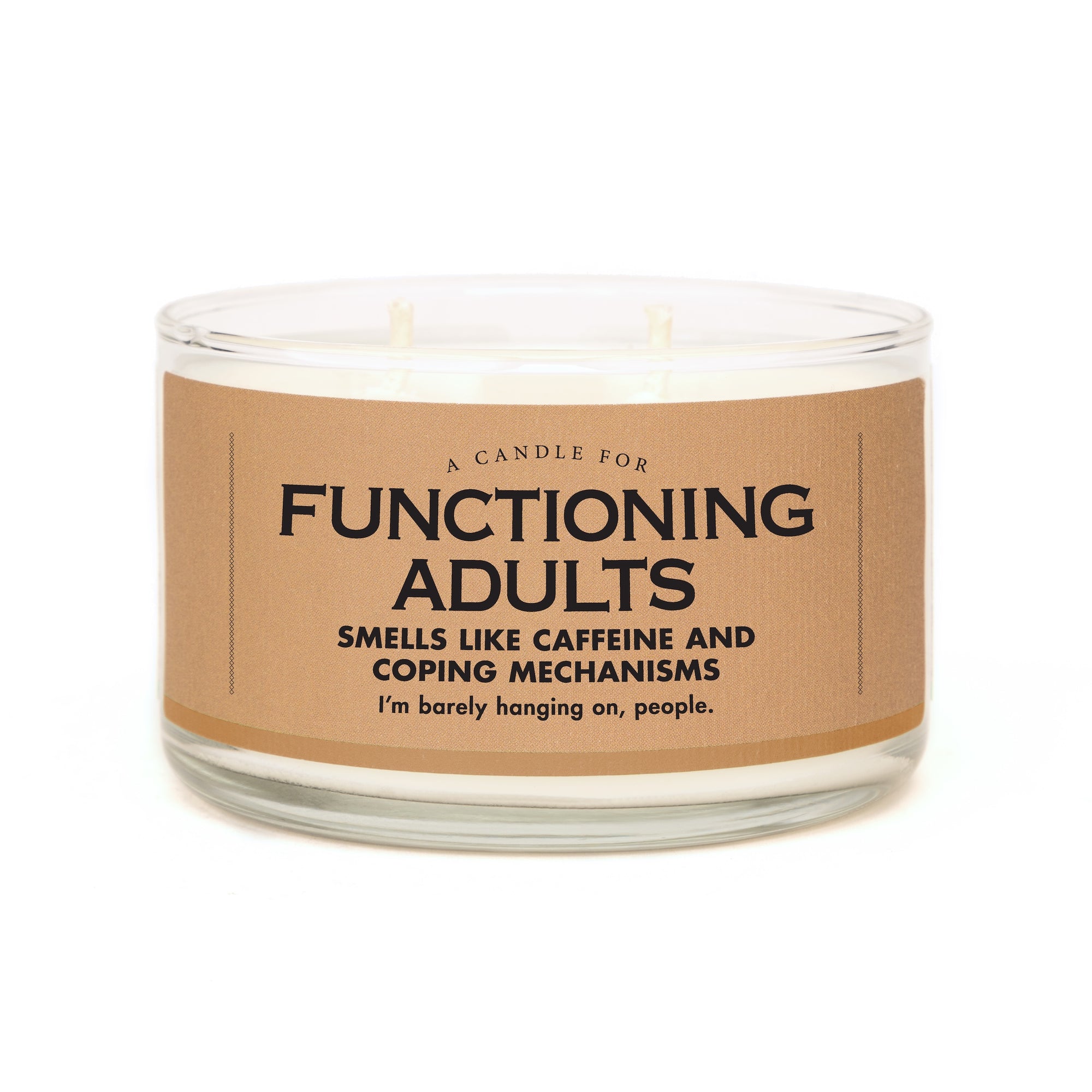 A Candle for Functioning Adults