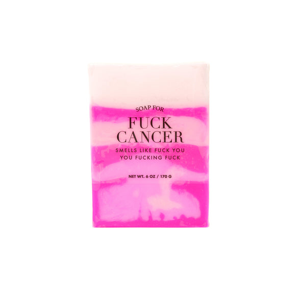 A Soap for Fuck Cancer