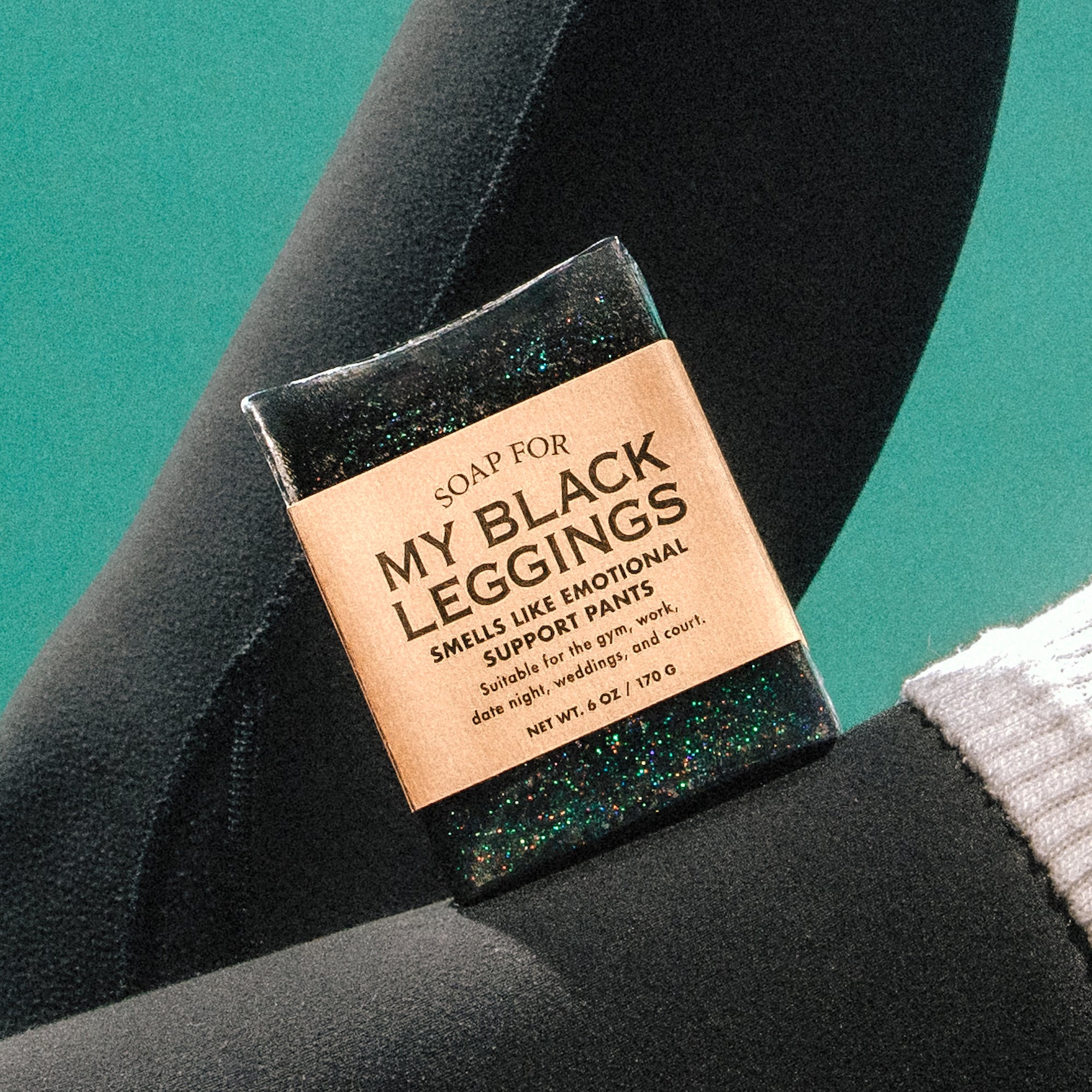 Soap for My Black Leggings
