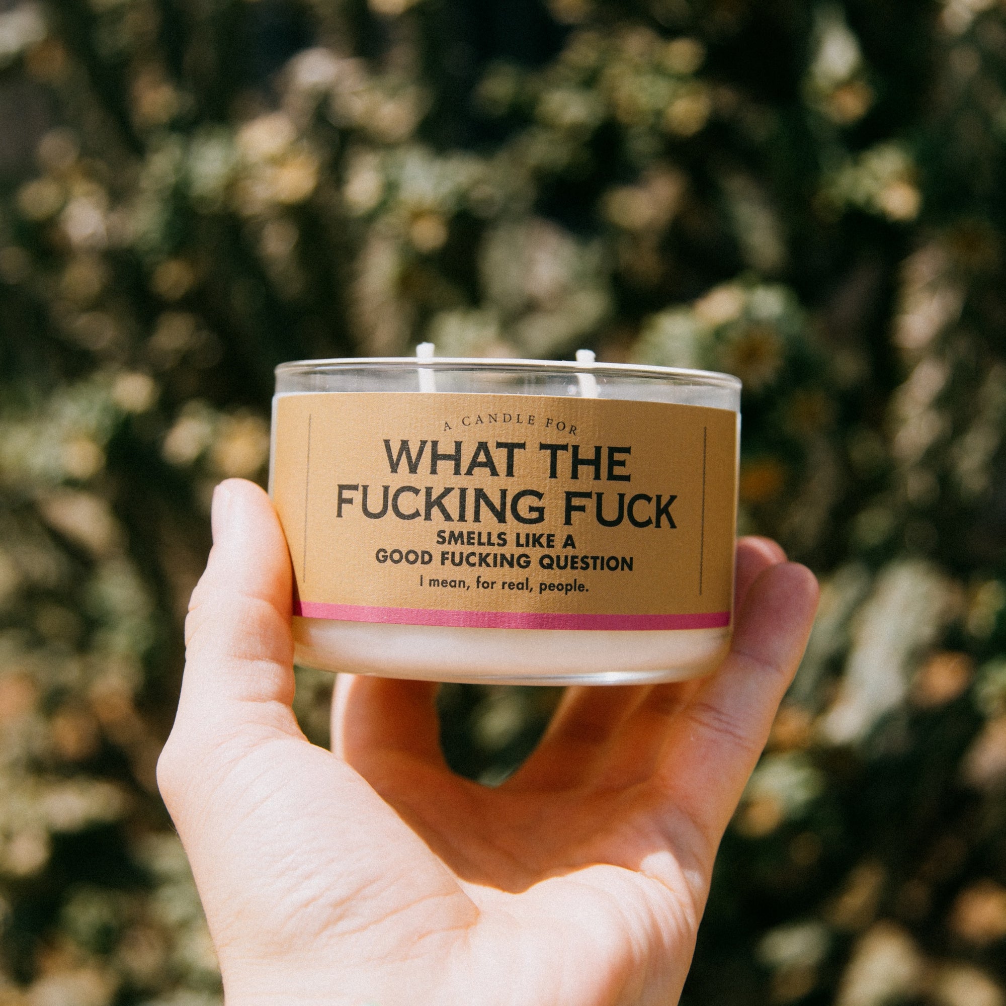 A Candle for What the Fucking Fuck