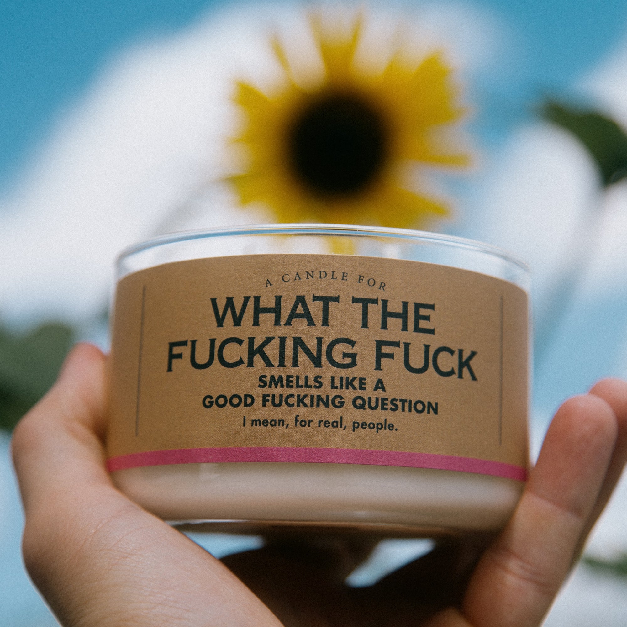 A Candle for What the Fucking Fuck