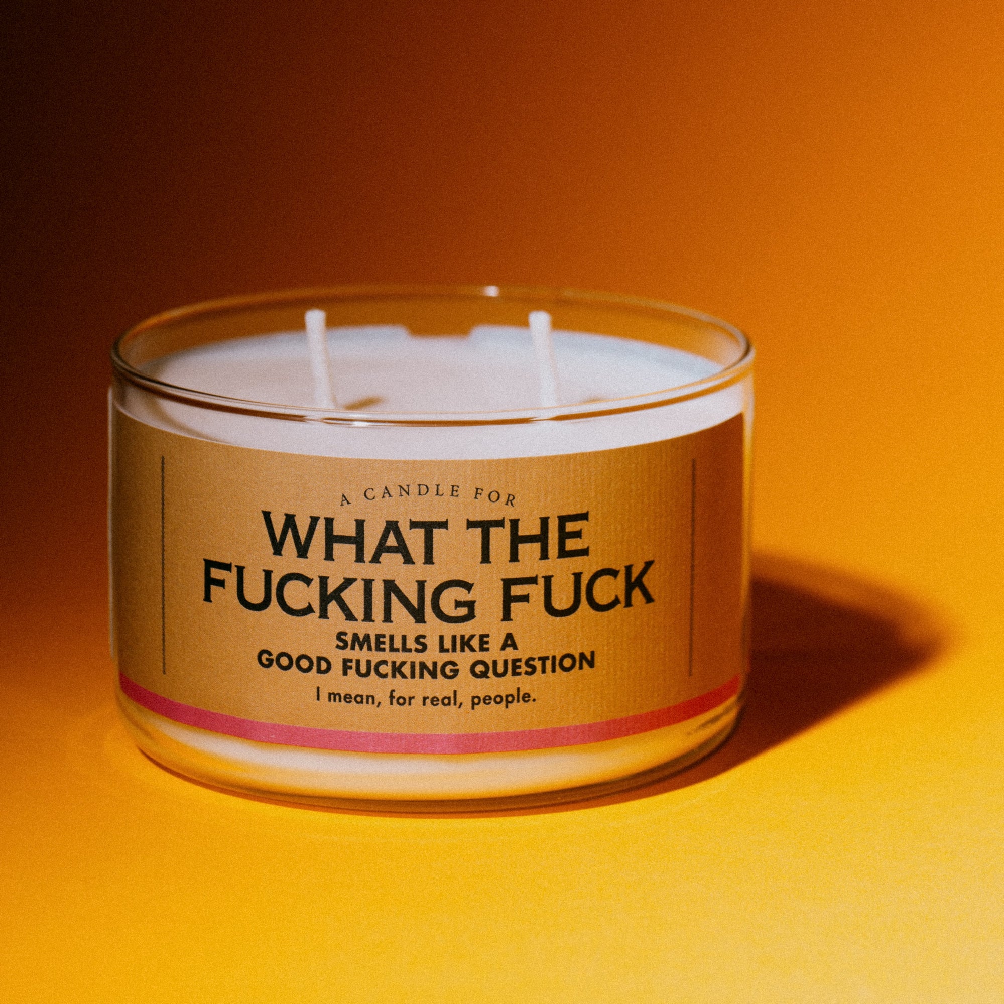 A Candle for What the Fucking Fuck