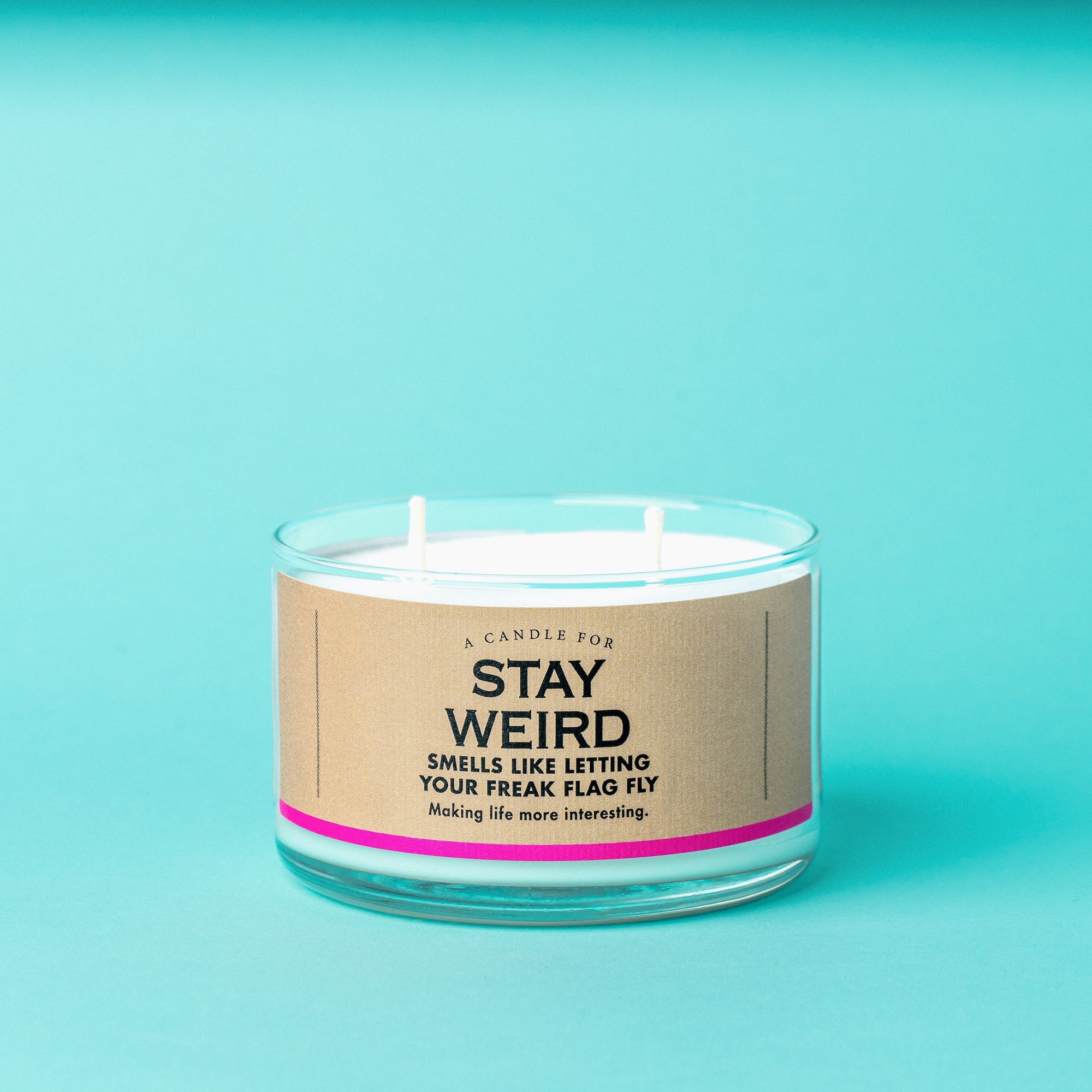 A Candle for Stay Weird