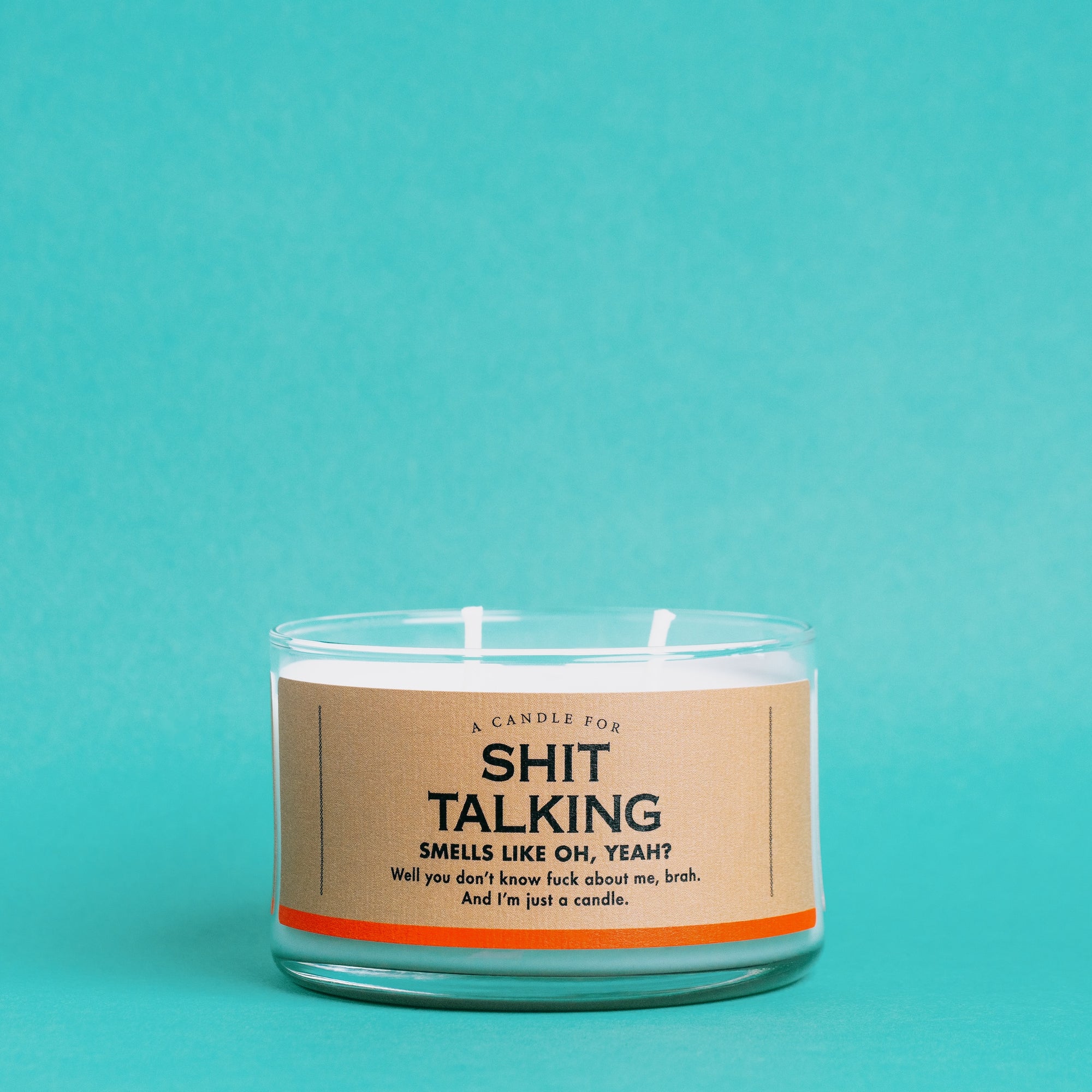 A Candle for Shit Talking