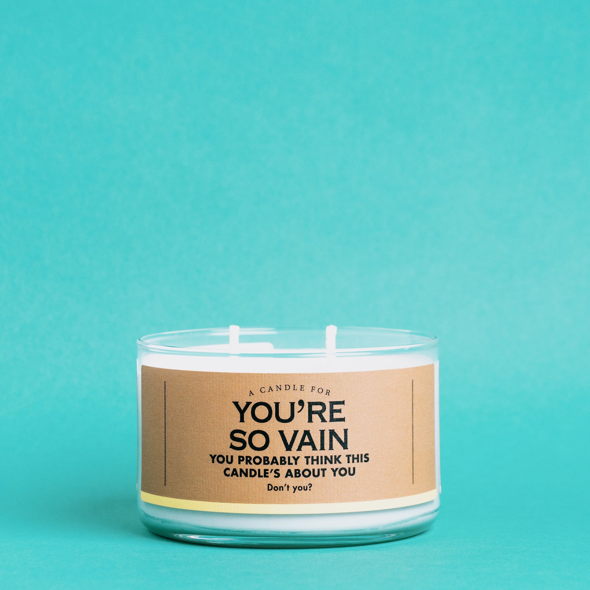 A Candle for You're So Vain