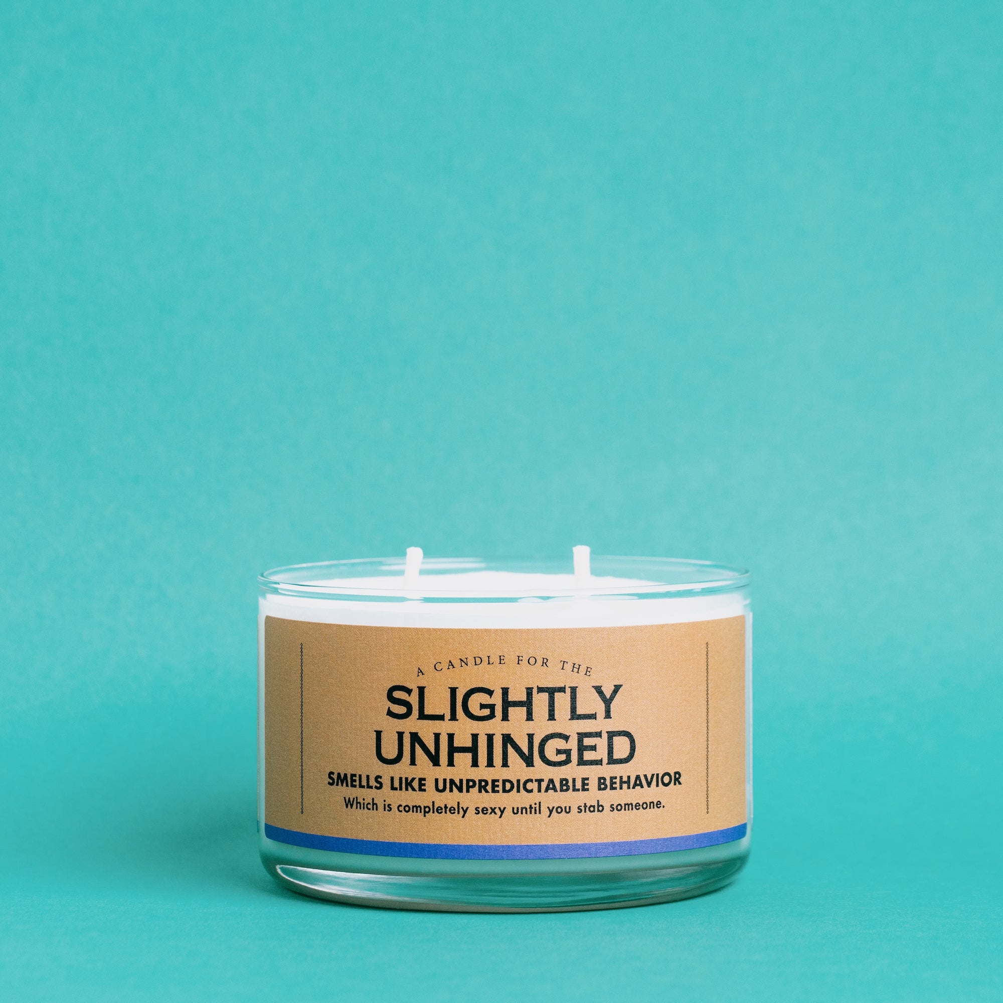 A Candle for the Slightly Unhinged