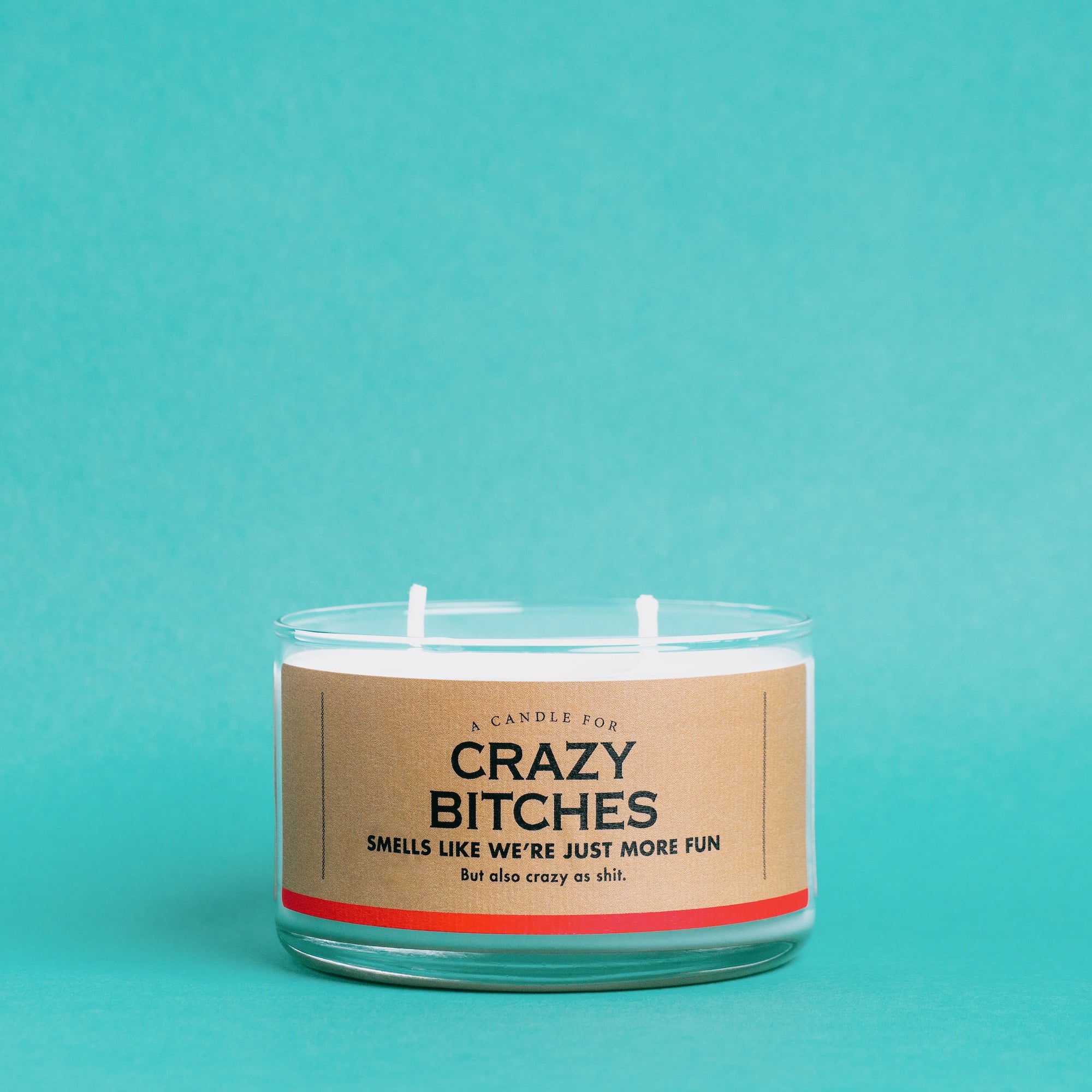 A Candle for Crazy Bitches