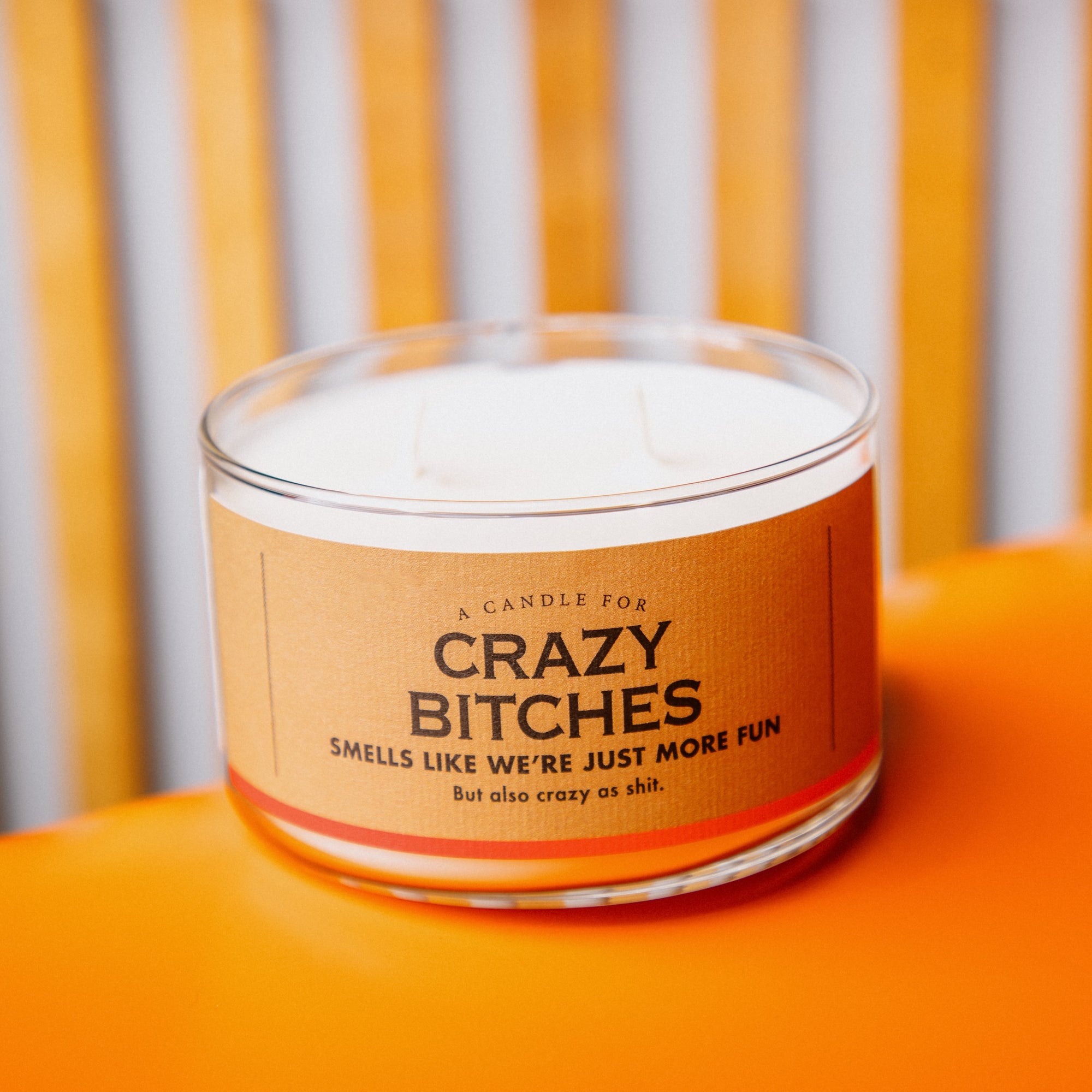 A Candle for Crazy Bitches