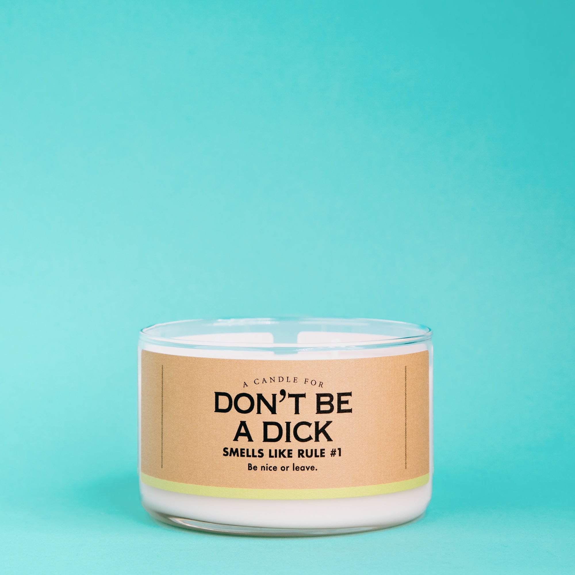 A Candle for Don't Be a Dick