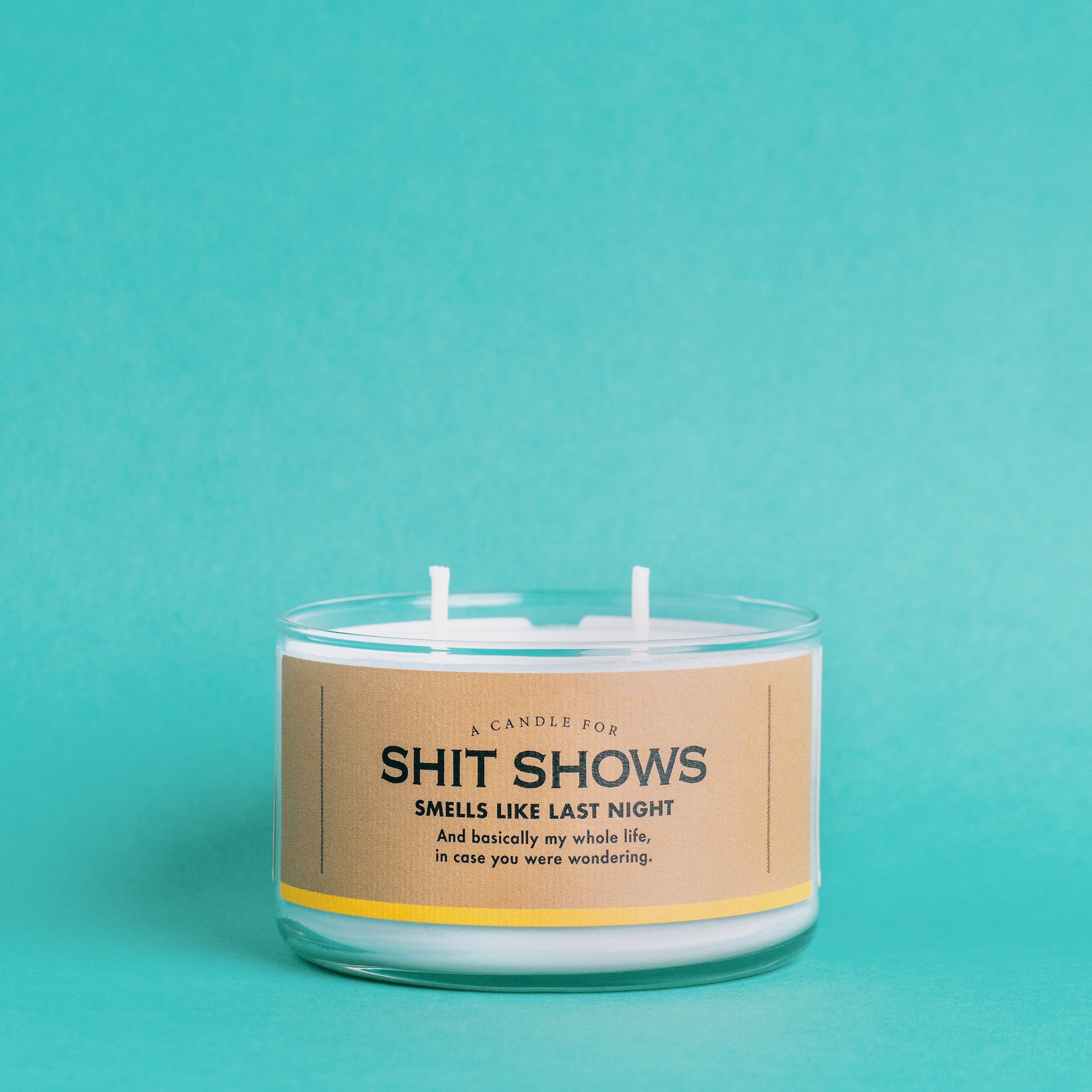 A Candle for Shit Shows