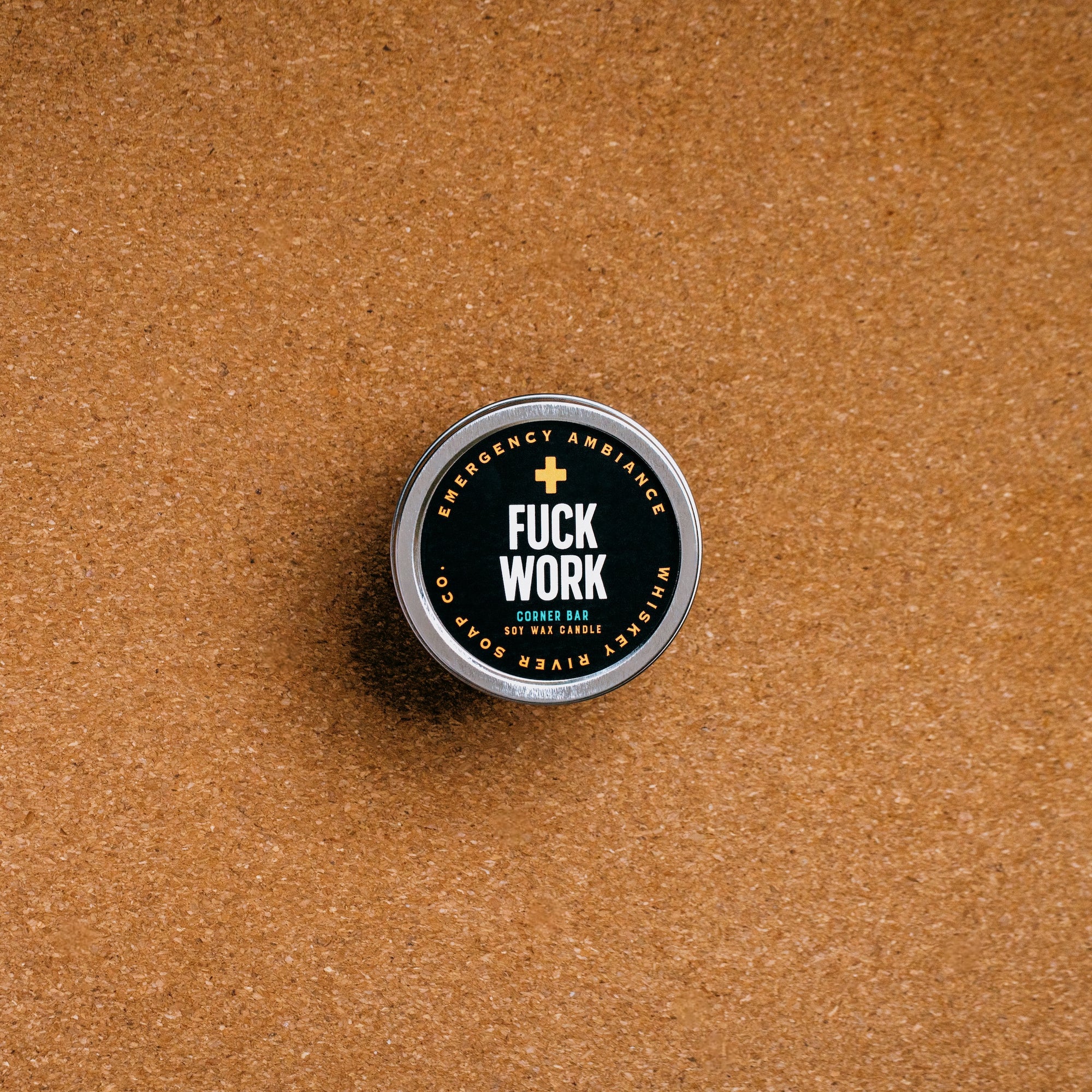 Fuck Work Emergency Ambiance Travel Tin