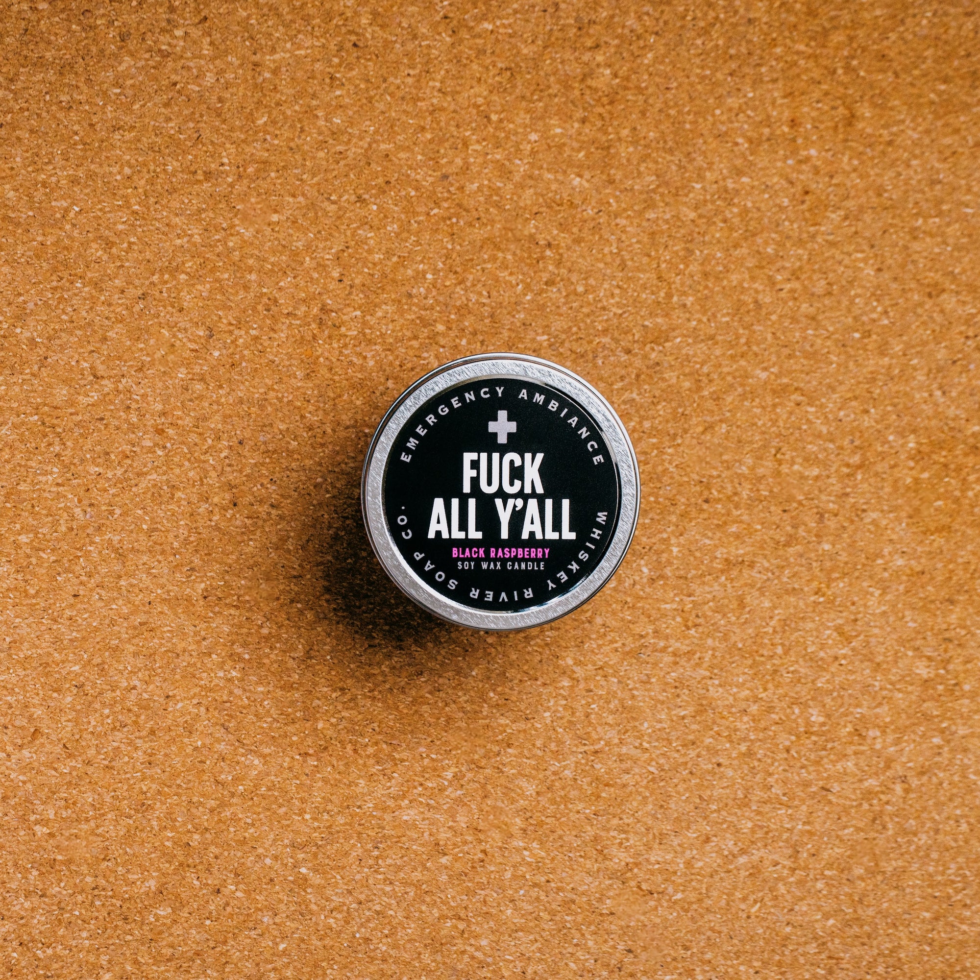 Fuck All Y'all Emergency Ambiance Travel Tin