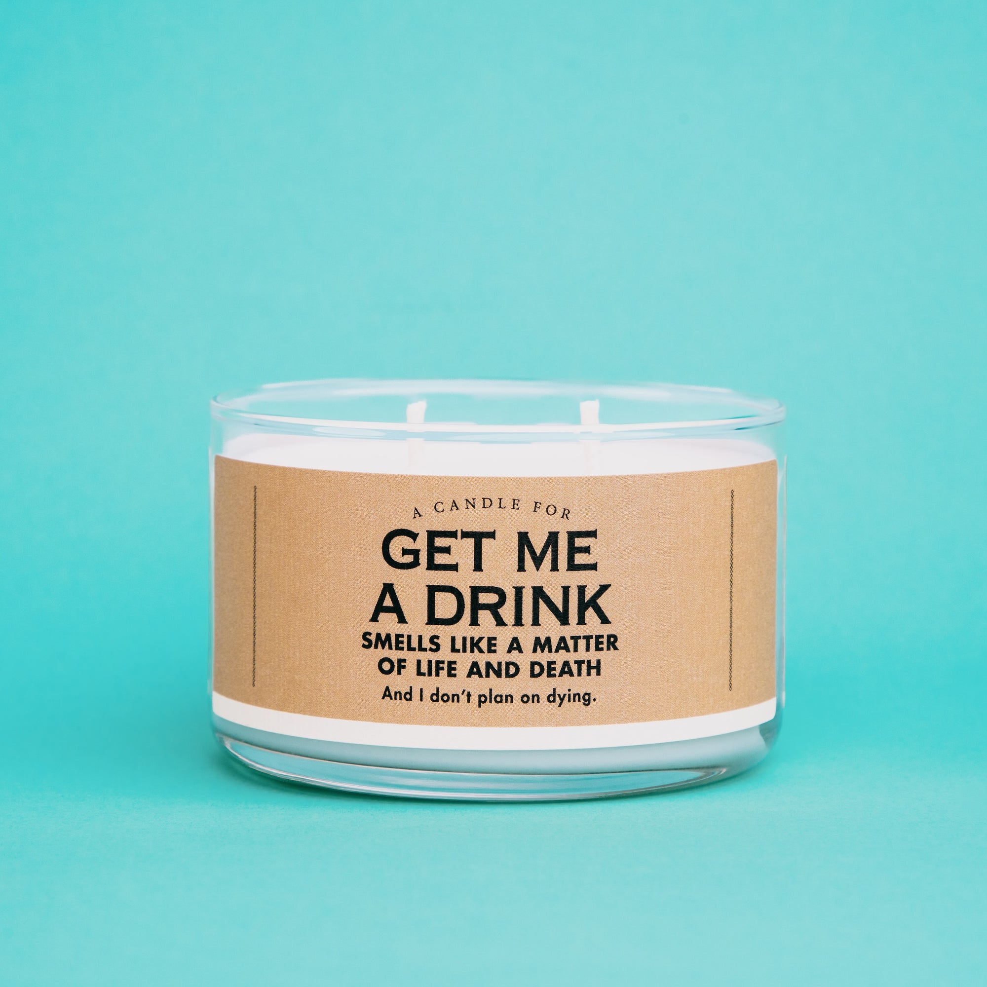 A Candle for Get Me A Drink