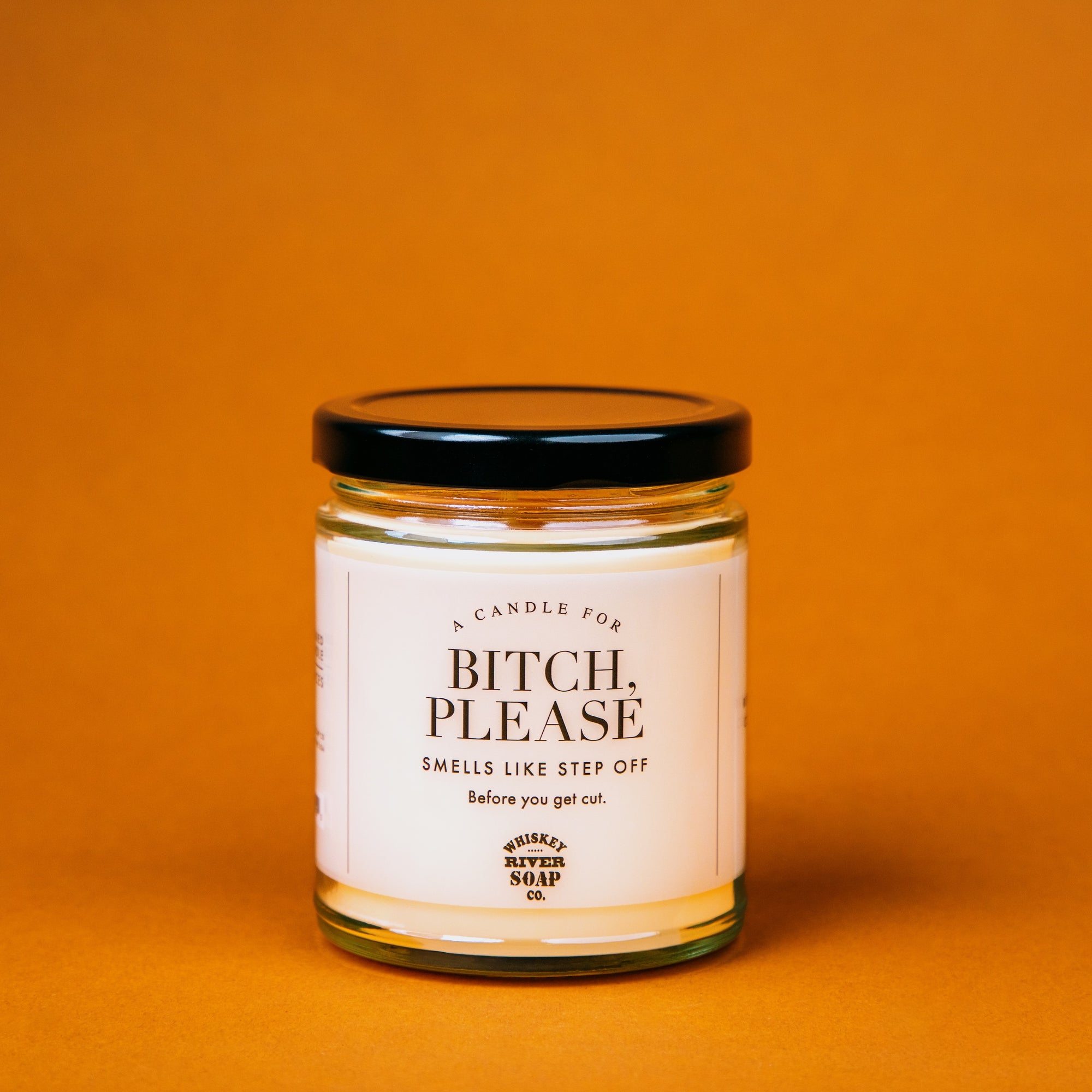 A Candle for Bitch, Please