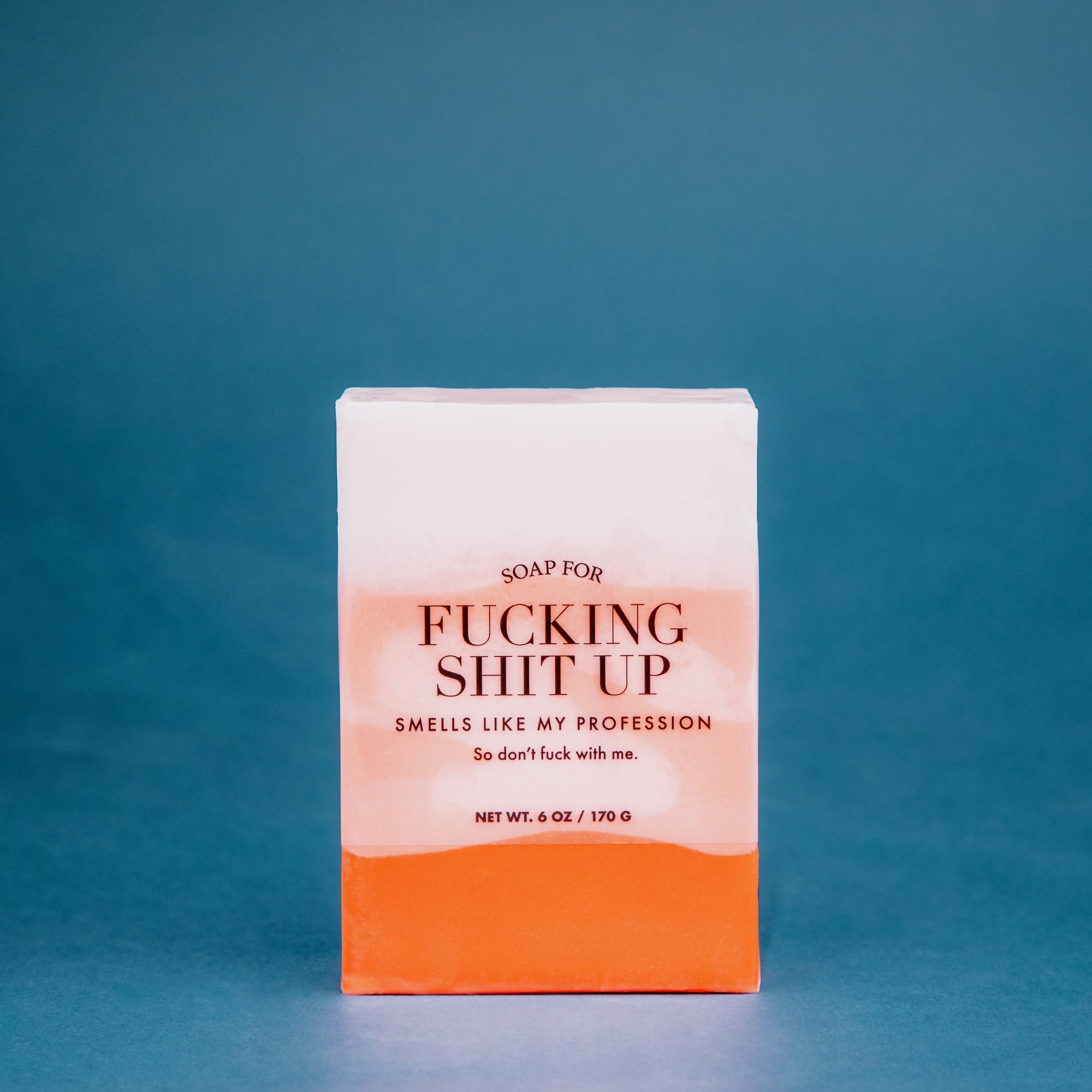 Soap for Fucking Shit Up