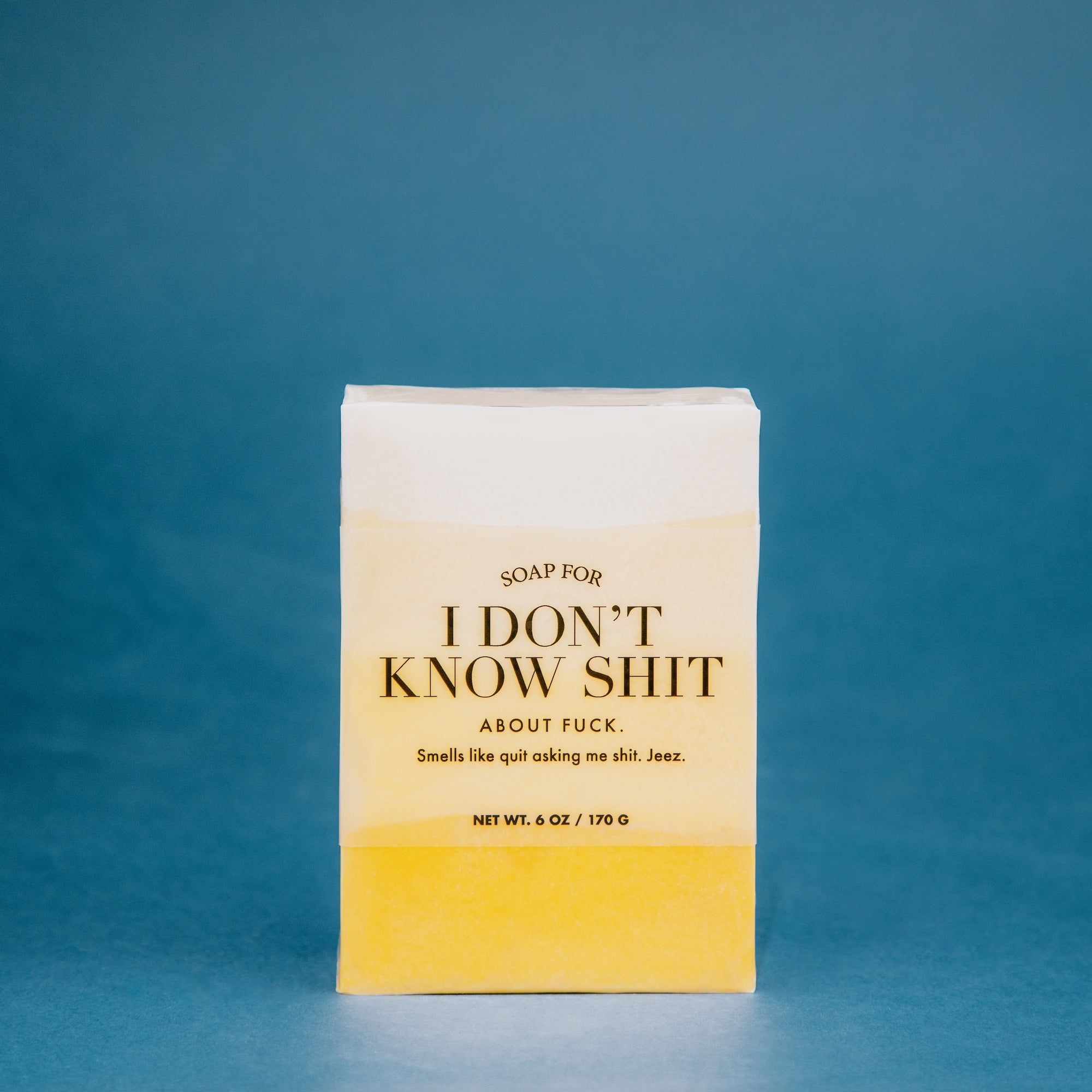 Soap for I Don't Know Shit
