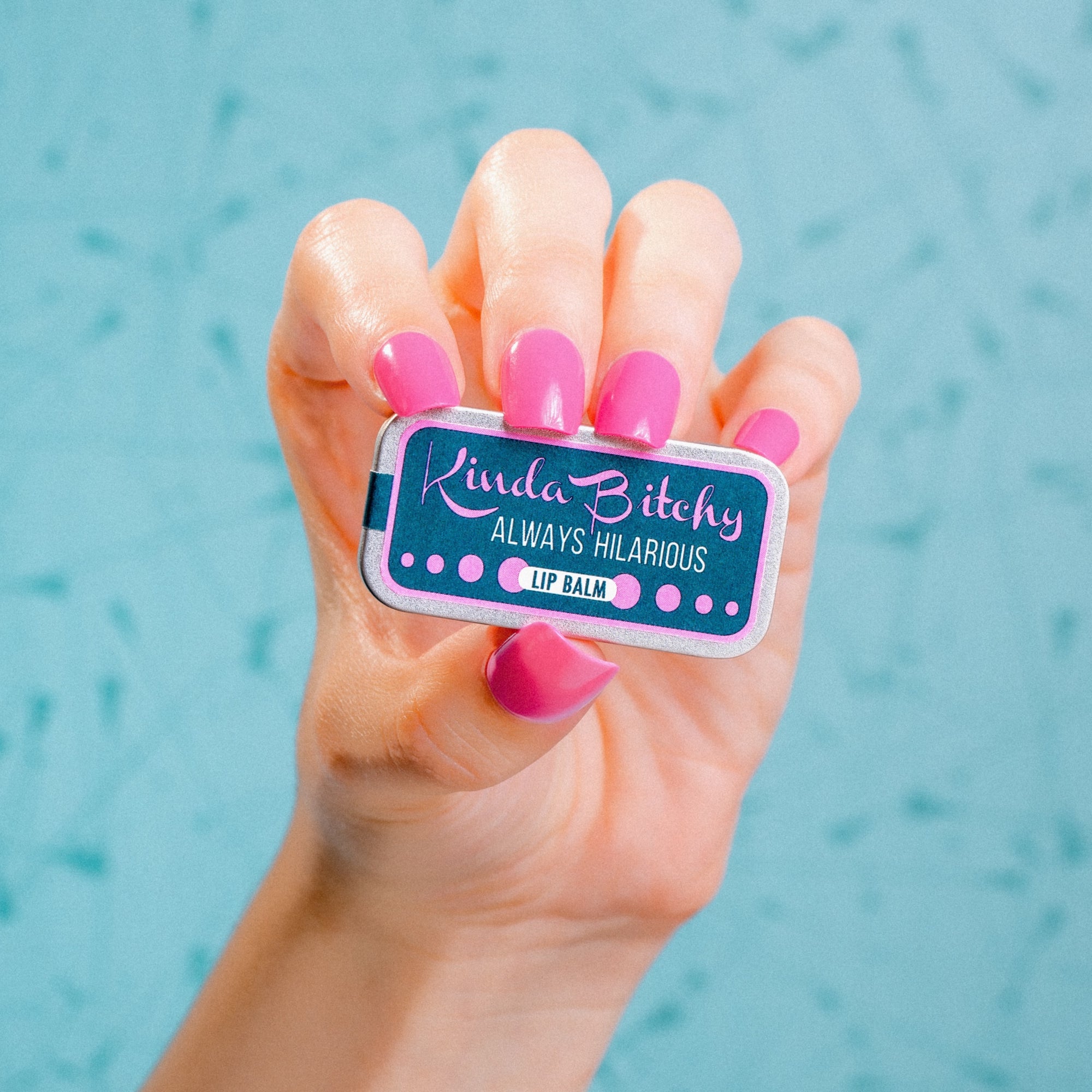 "Kinda Bitchy" Old School Lip Balm Tin