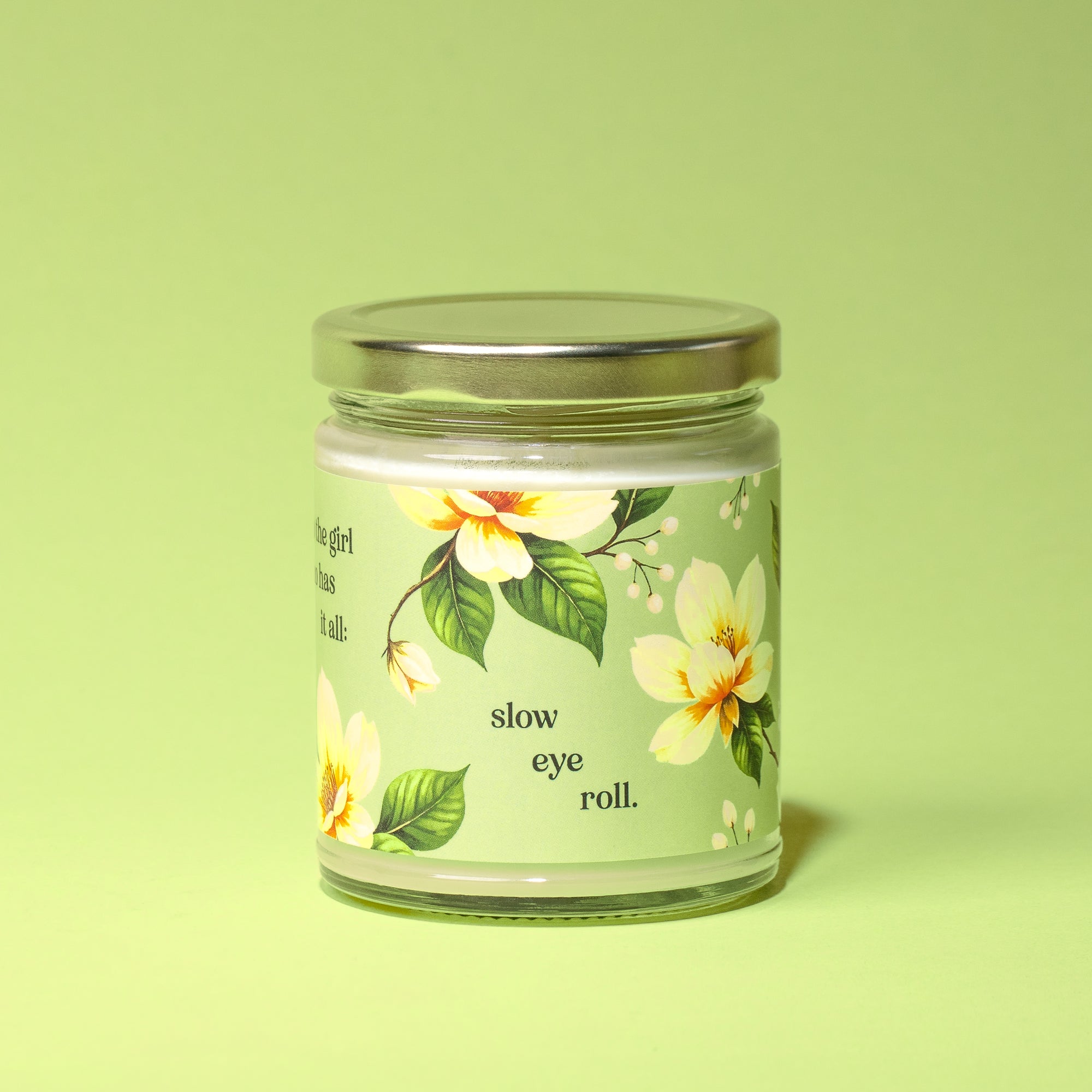 Slow Eye Roll Candle