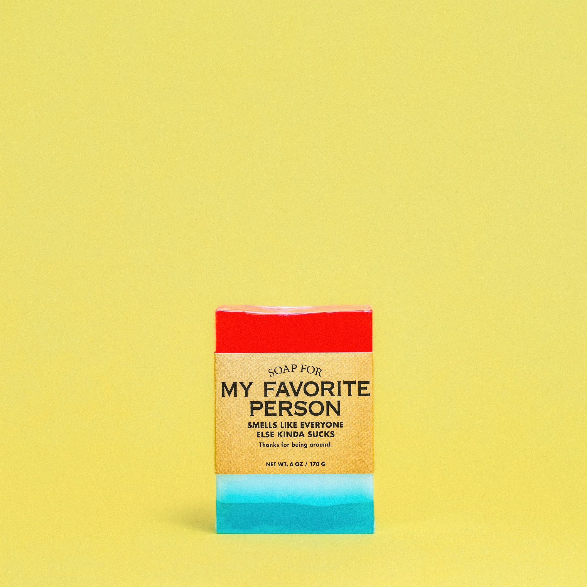 Soap for My Favorite Person