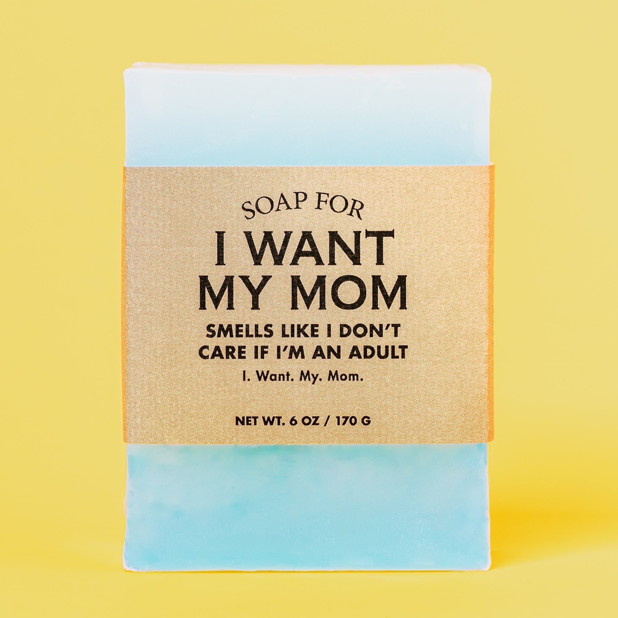 Soap for I Want My Mom
