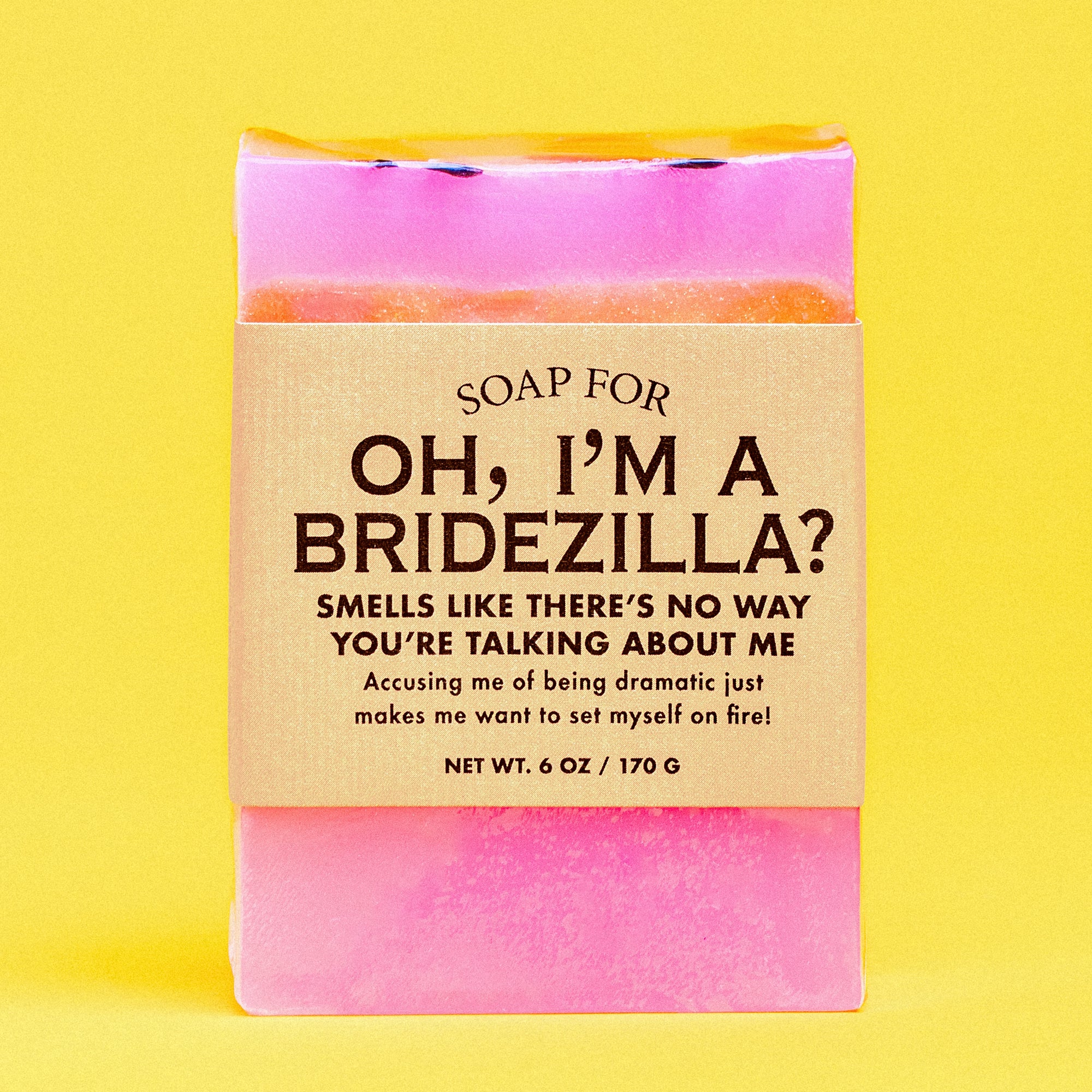 Soap for Oh, I'm a Bridezilla?