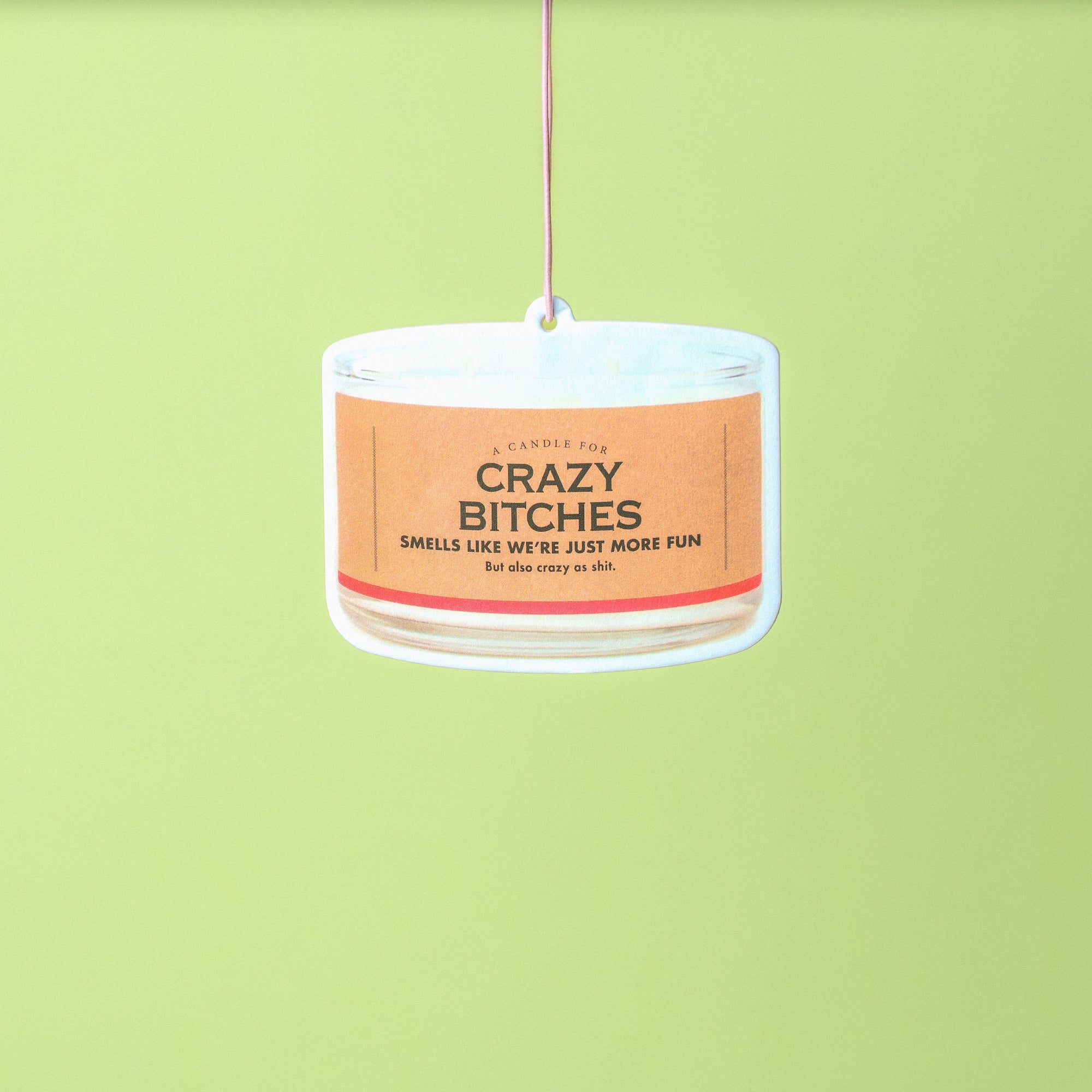 Crazy Bitches Air Freshener