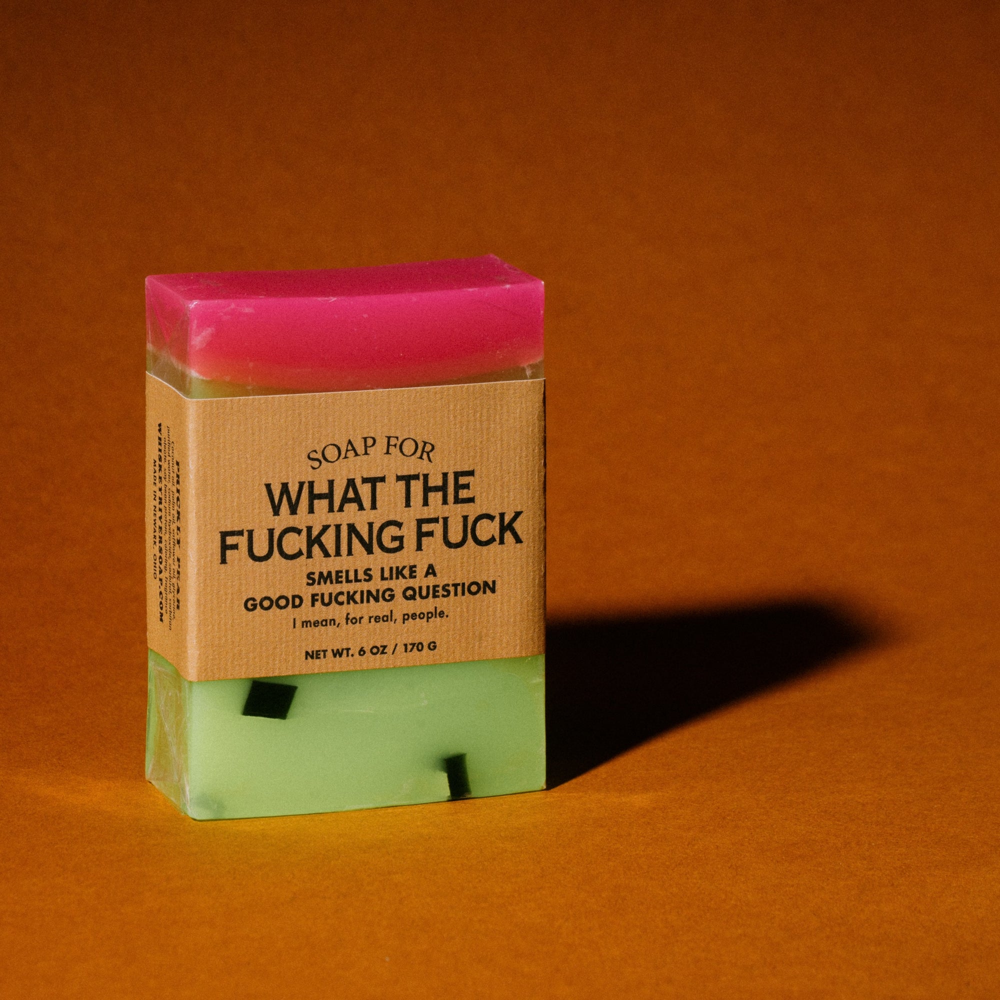 Soap for What The Fucking Fuck