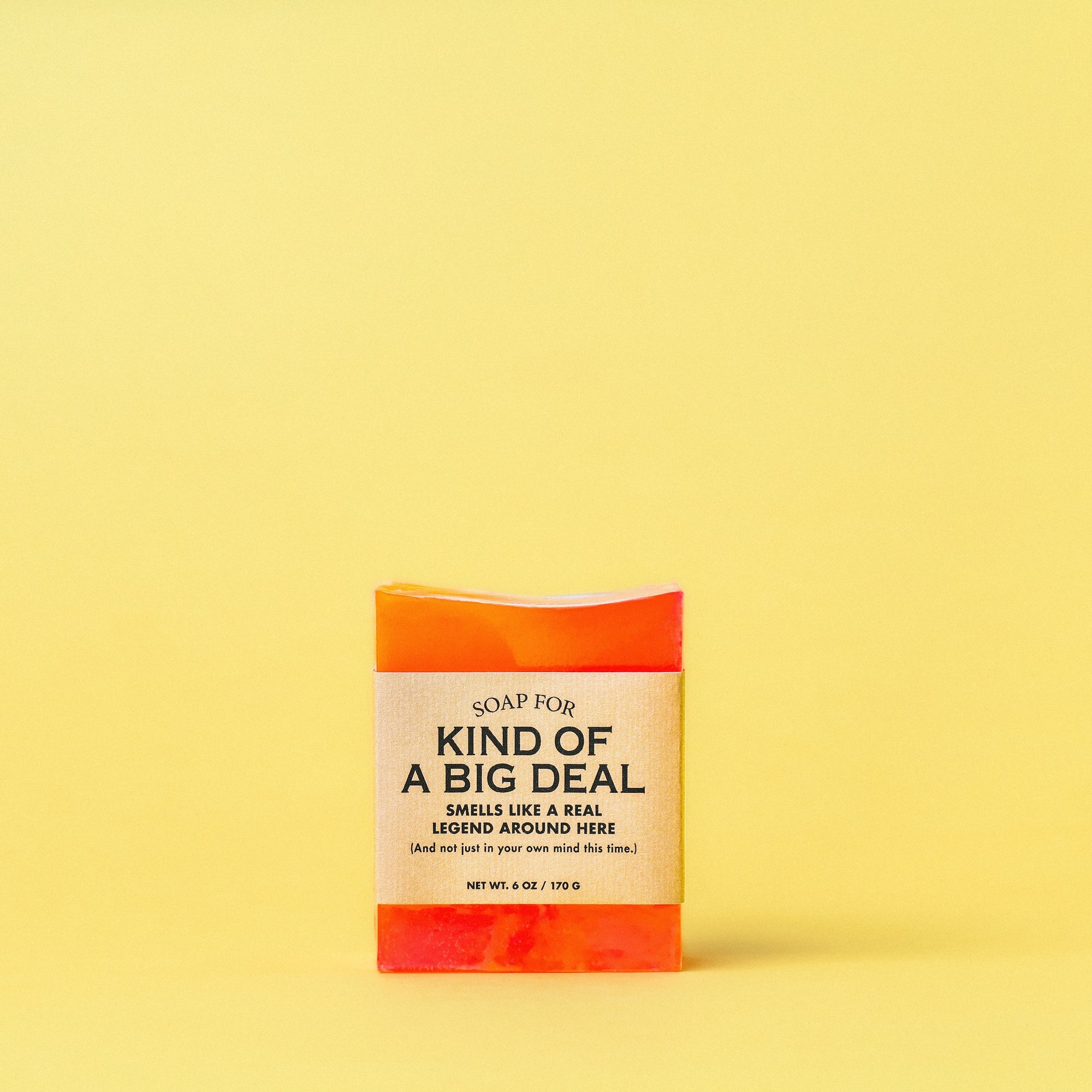 Soap for Kind of a Big Deal