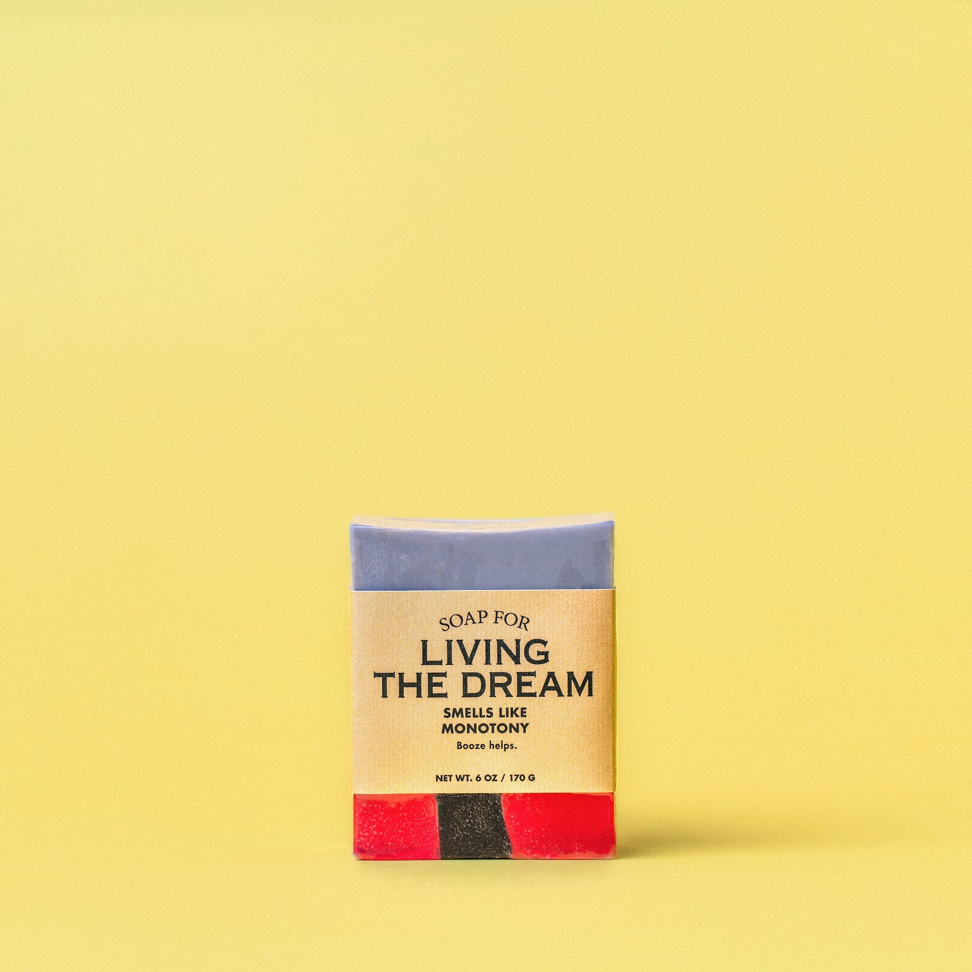 Soap for Living the Dream