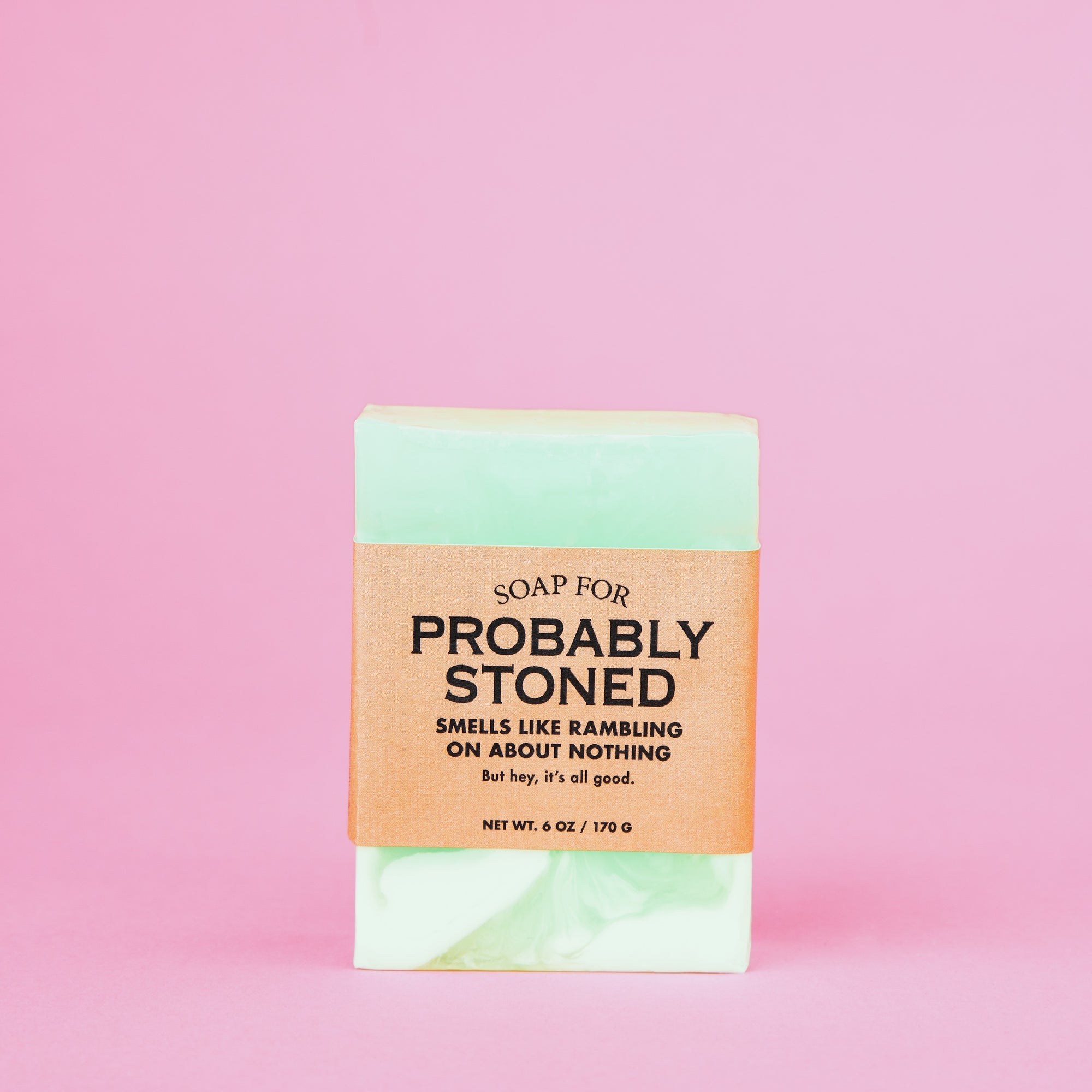 Soap for Probably Stoned