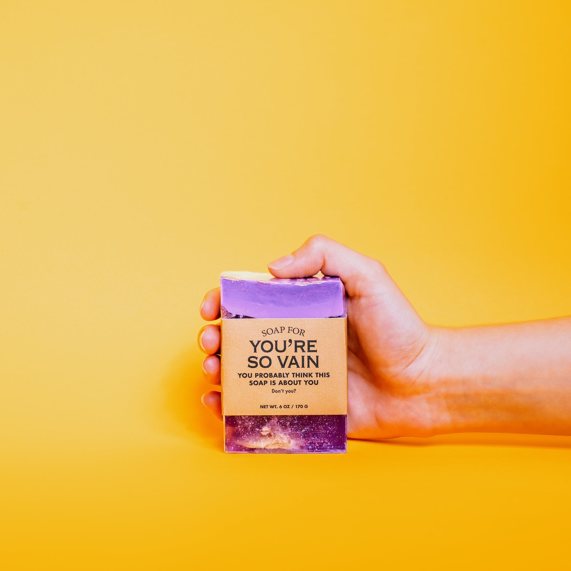 Soap for You're So Vain