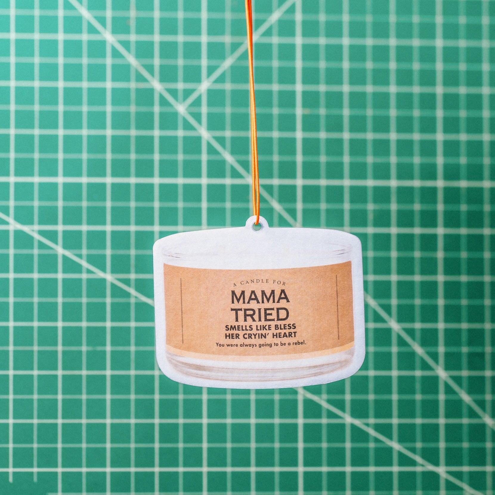 Mama Tried Air Freshener