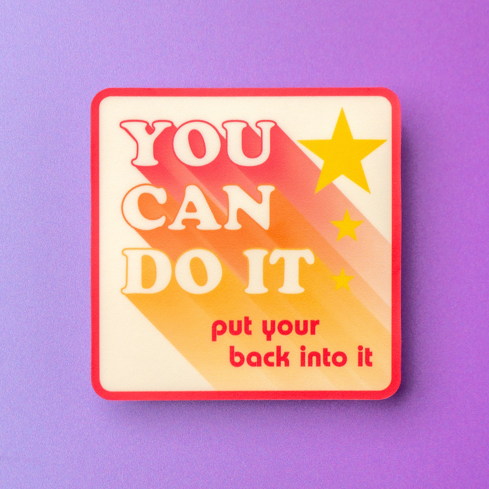 You Can Do It Sticker