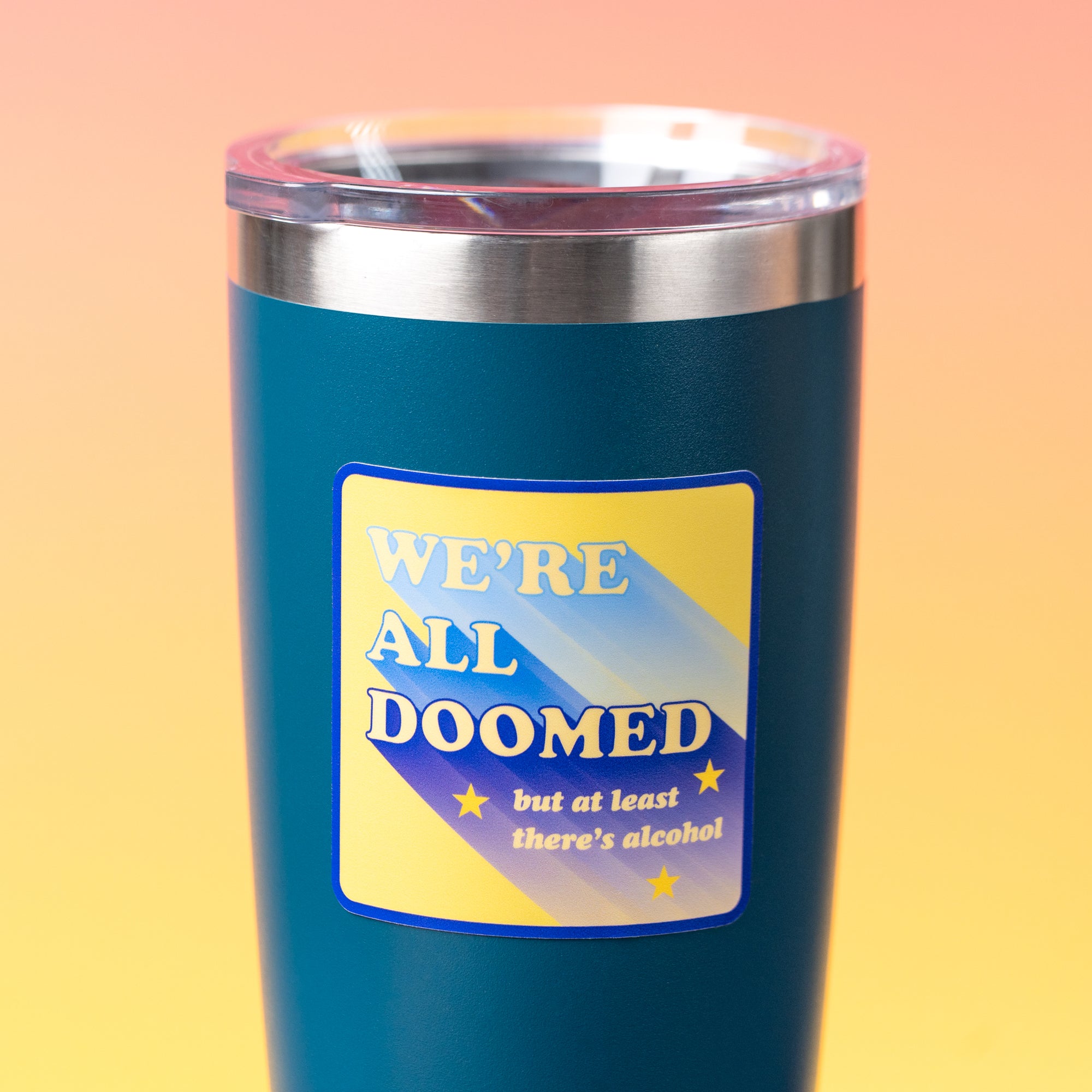 We're All Doomed Sticker