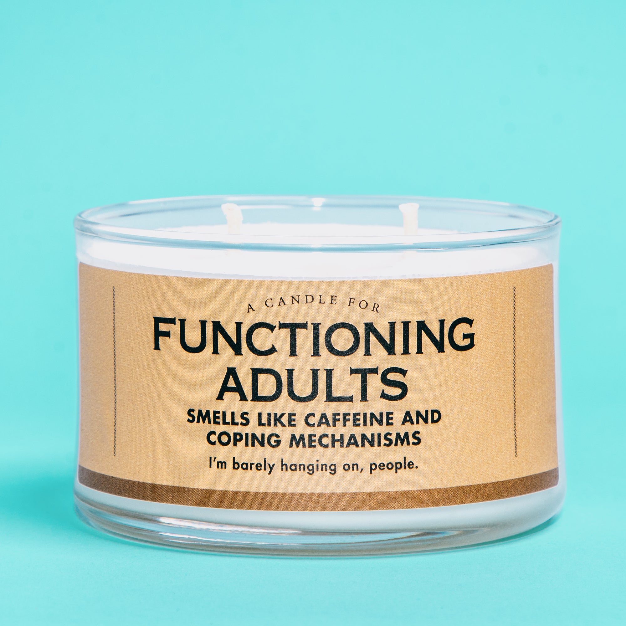 A Candle for Functioning Adults