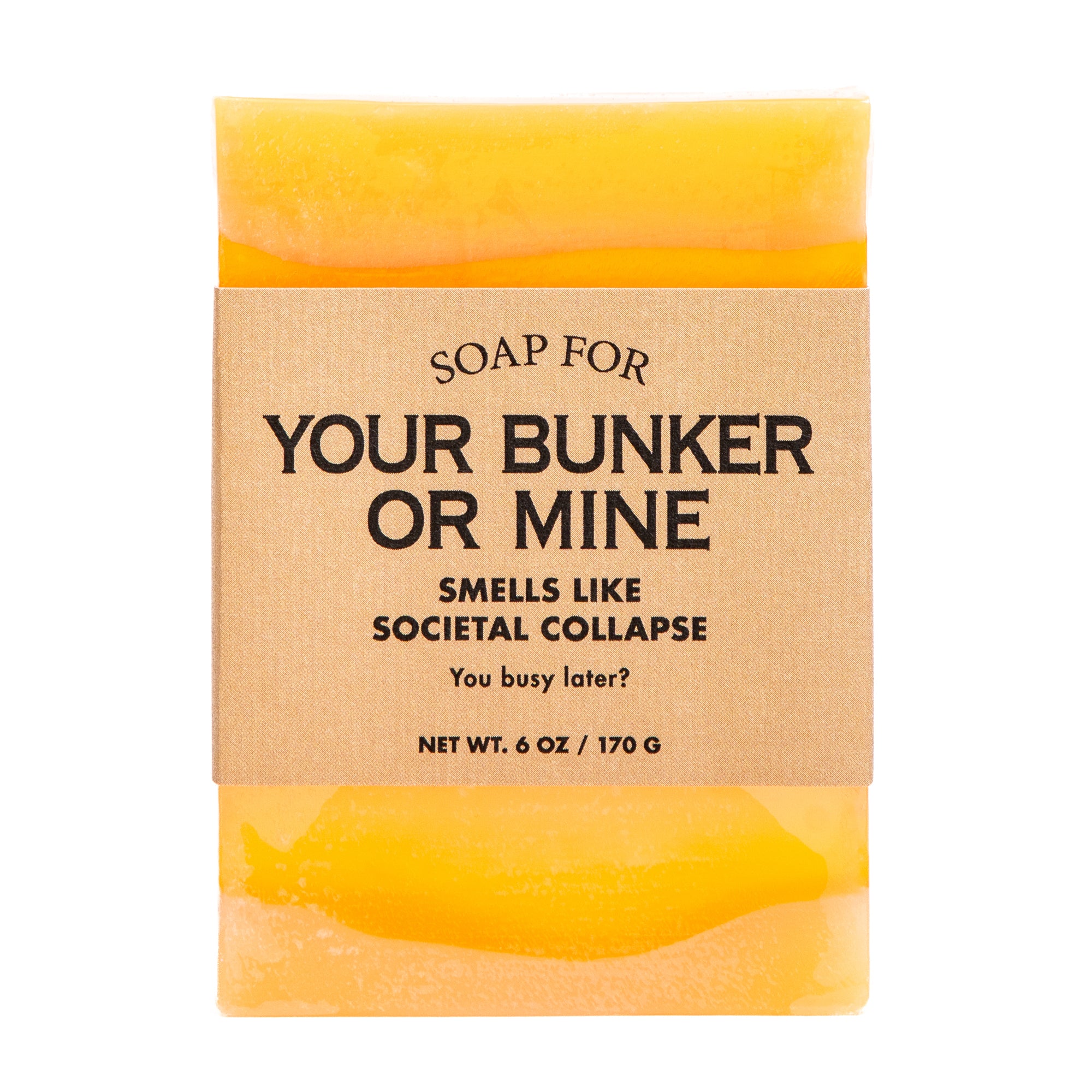 Soap for Your Bunker or Mine