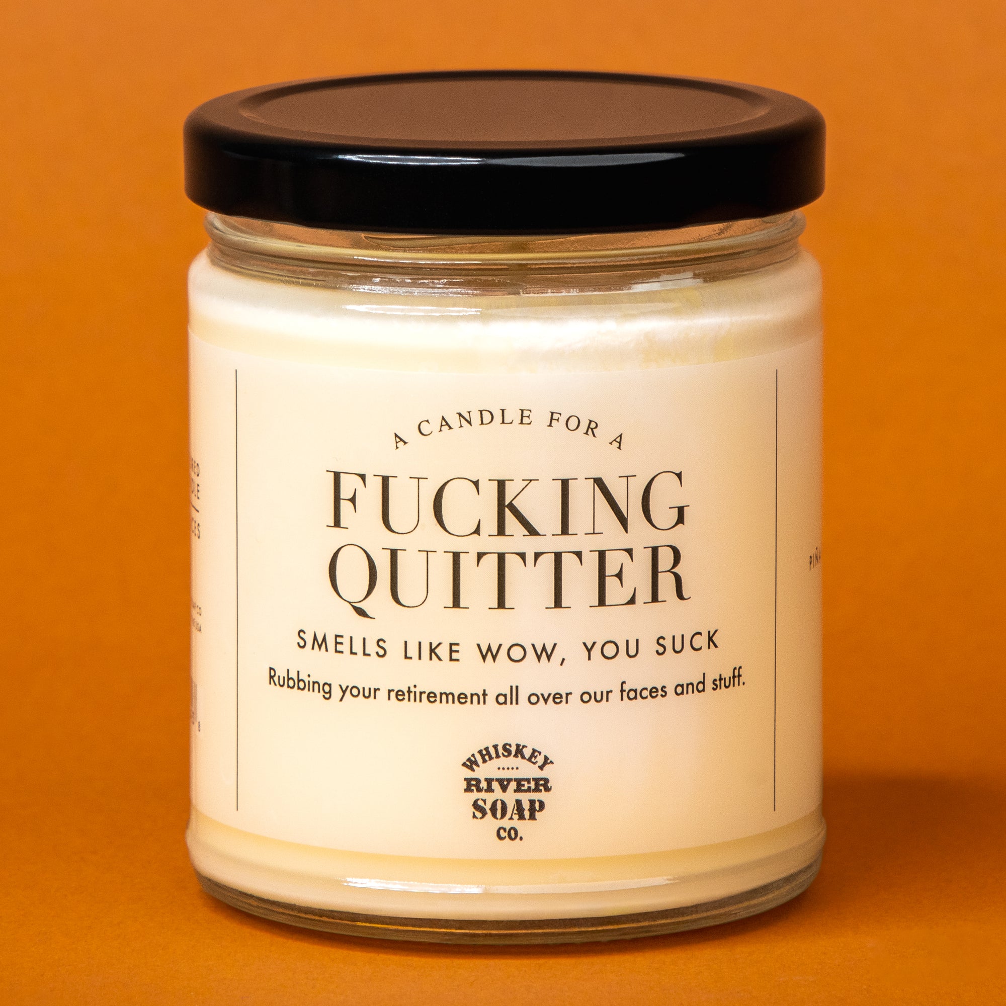 A Candle for A Fucking Quitter