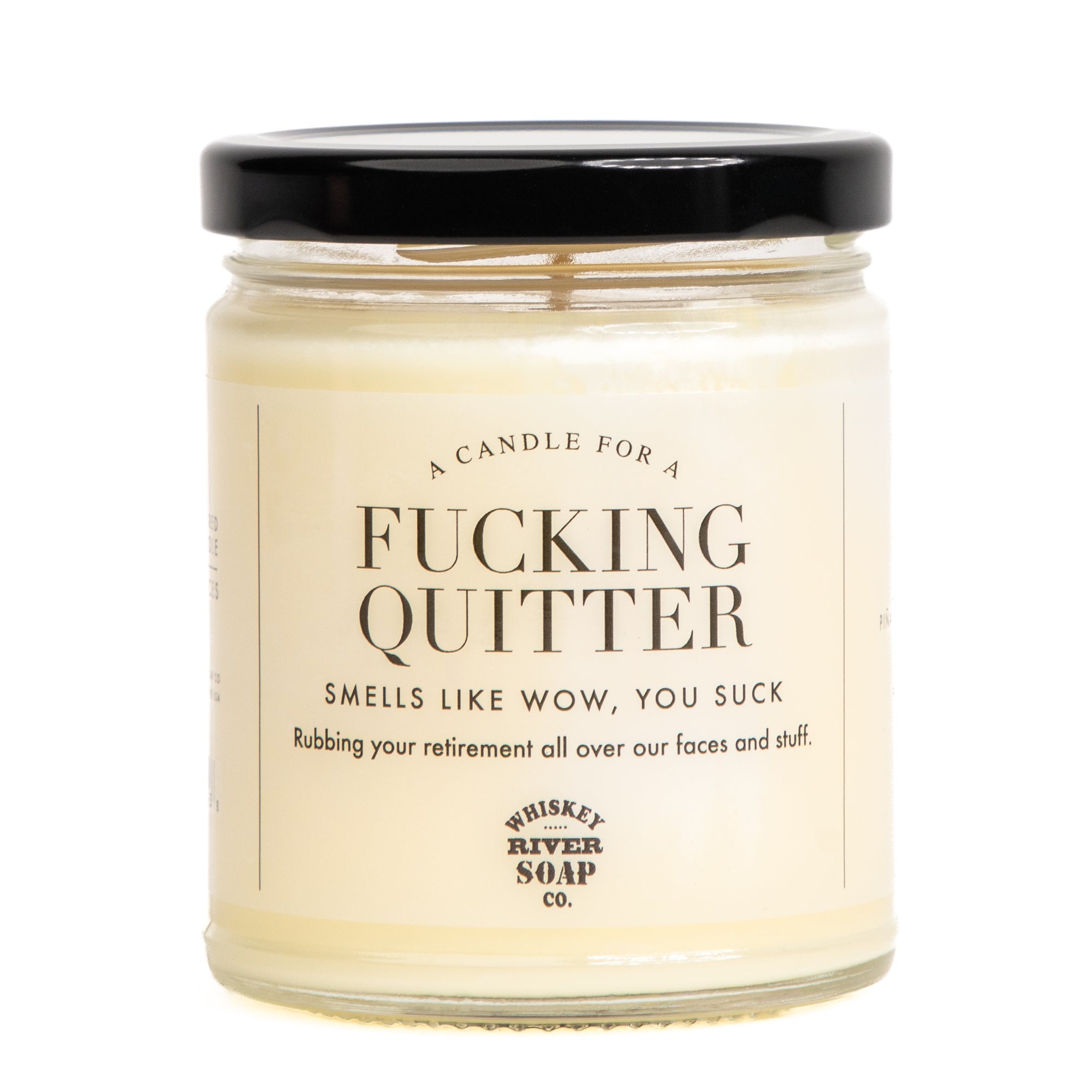 A Candle for A Fucking Quitter