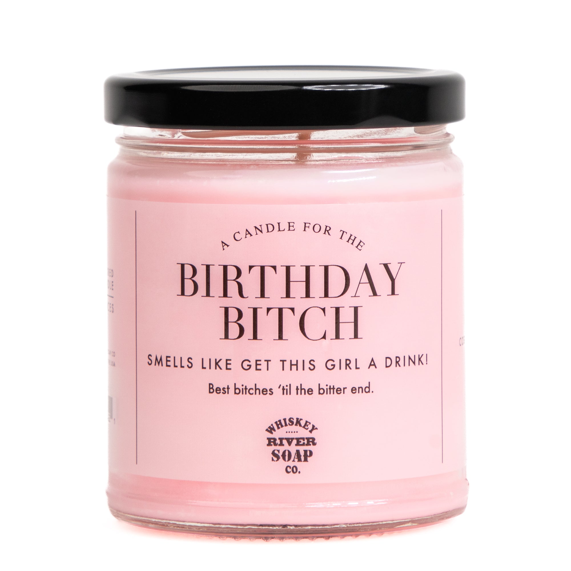 A Candle for The Birthday Bitch