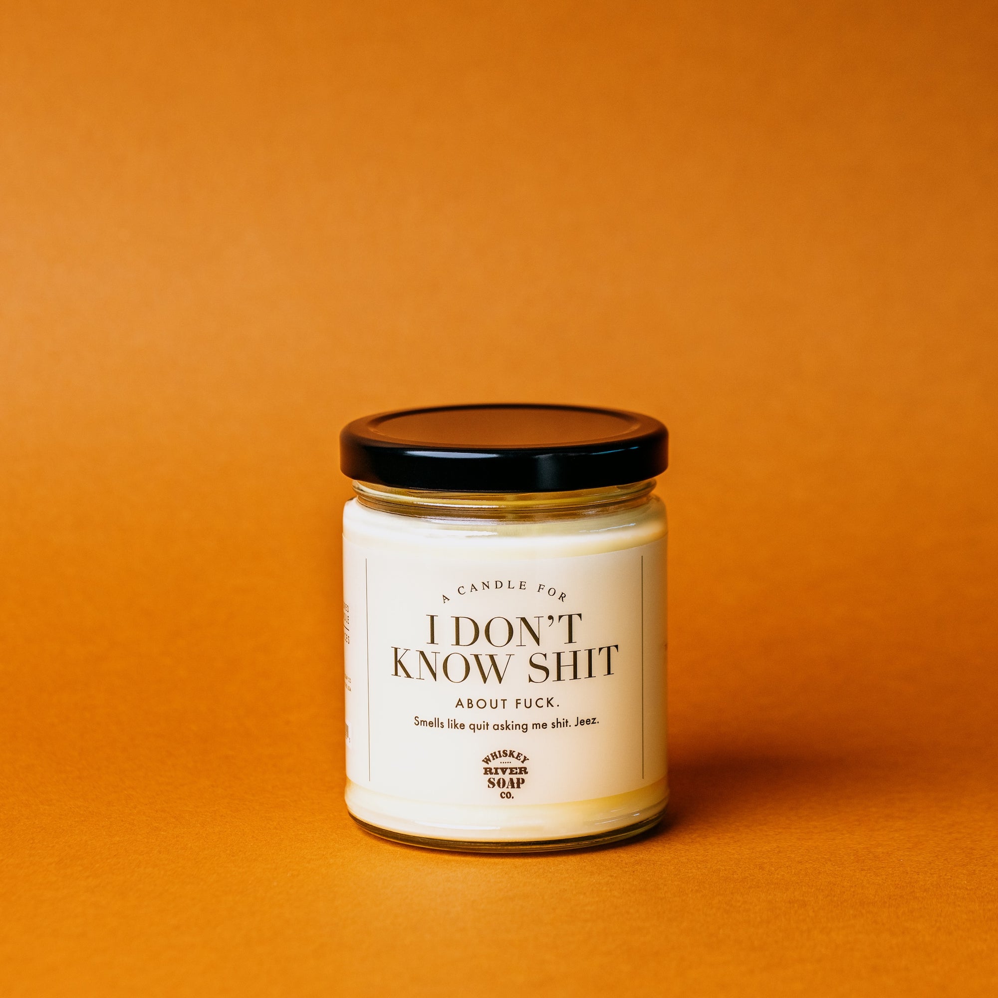 I Don't Know Shit Candle