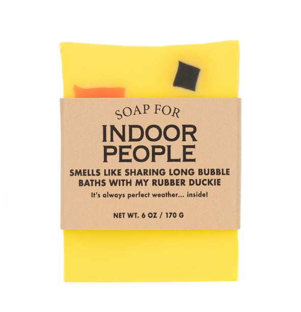 Soap for Indoor People