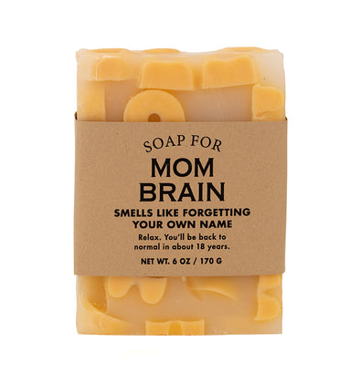 Soap for Mom Brain