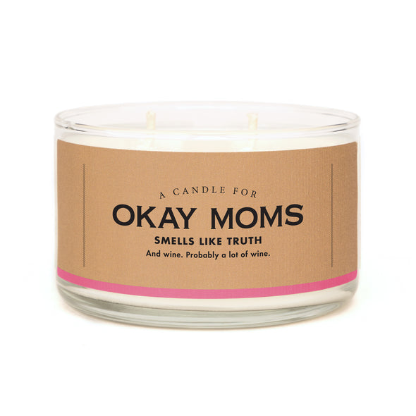 A Candle for Okay Moms