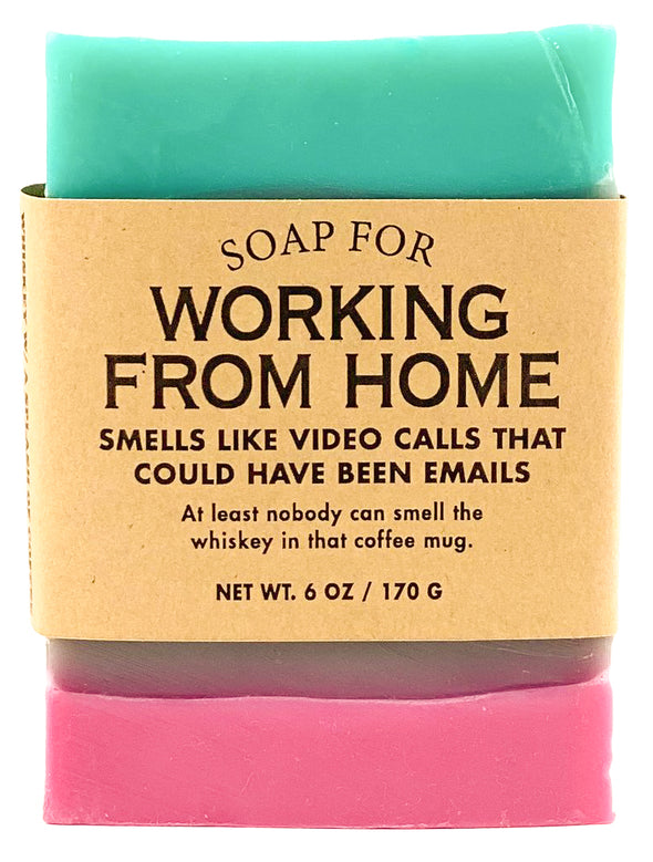 Soap for Working From Home