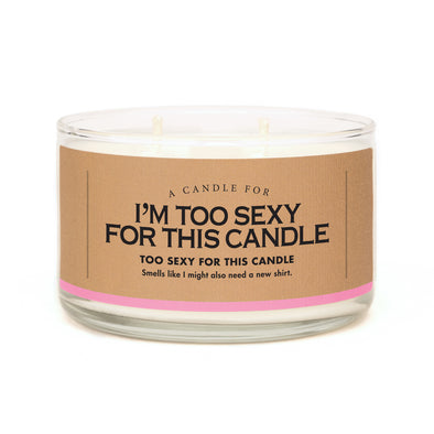 A Candle for I'm Too Sexy