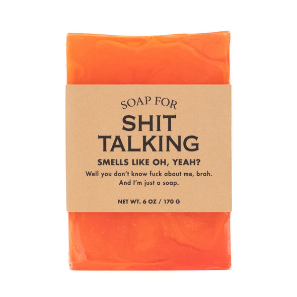 A Soap for Shit Talking