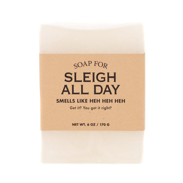A Soap for Sleigh All Day  - HOLIDAY
