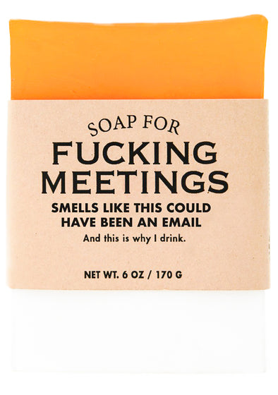 Soap for Fucking Meetings