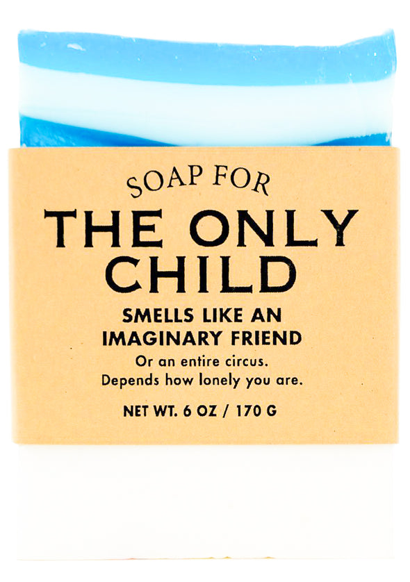 Soap for The Only Child